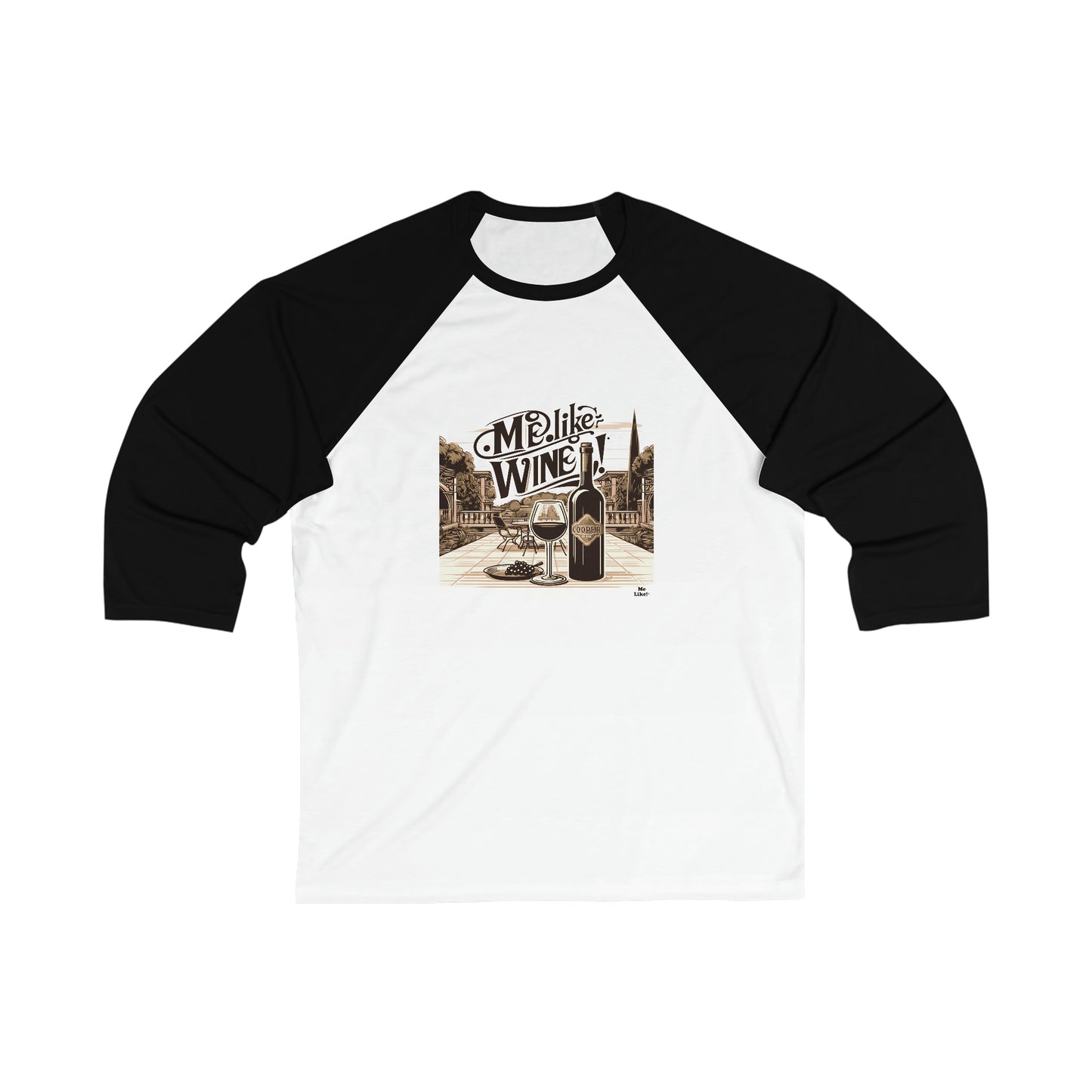 Unisex 3\4 Sleeve Baseball Tee - Me Like Wine! (#4)