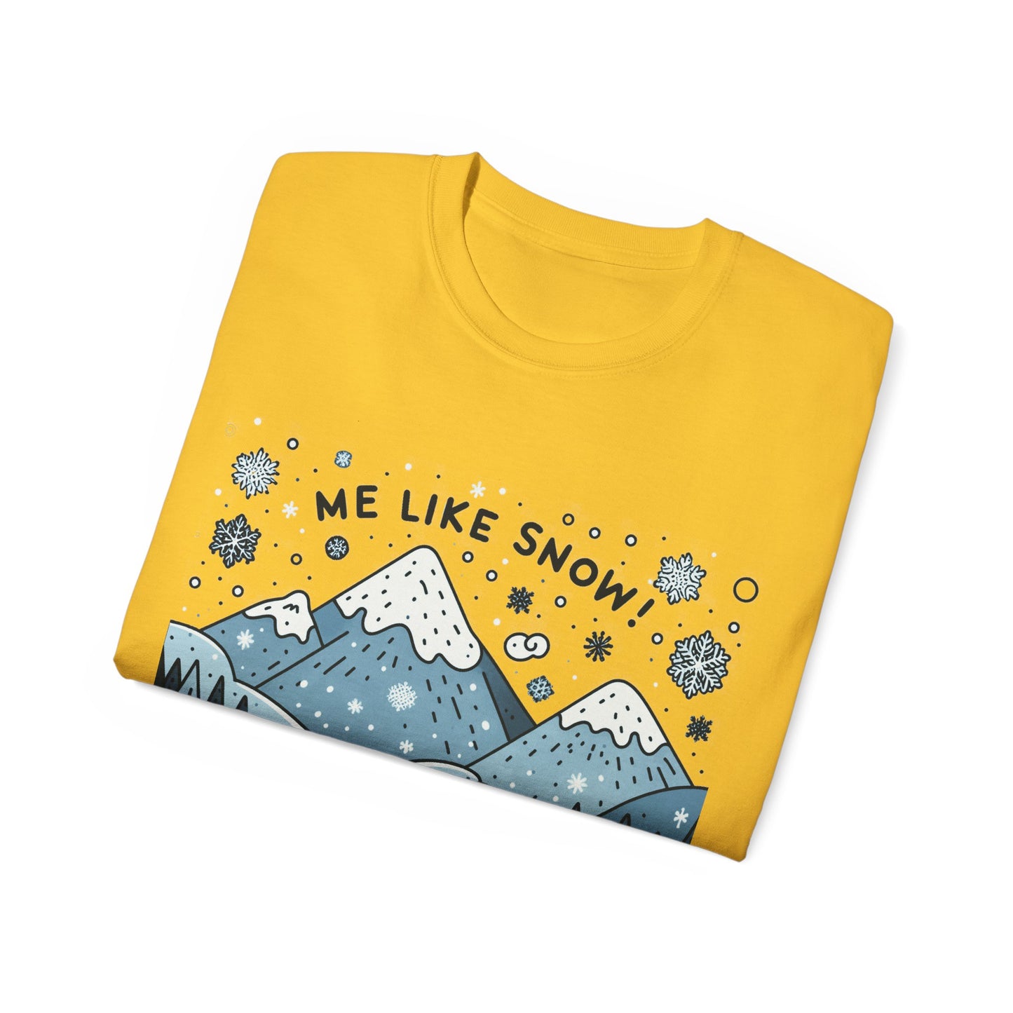 Me Like Snow! - Unisex Ultra Cotton Tee - (Snowman #2)