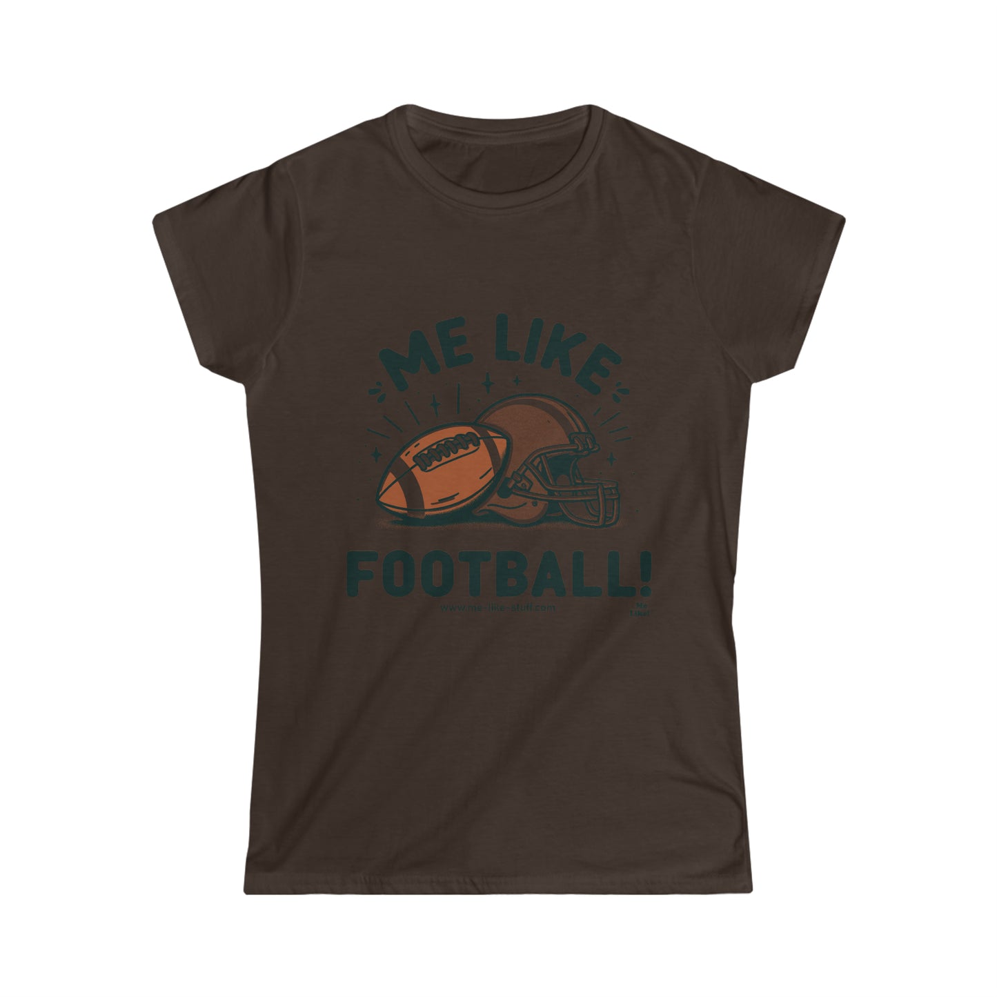 Me Like Football! - Women's Softstyle Tee - (Football #1)