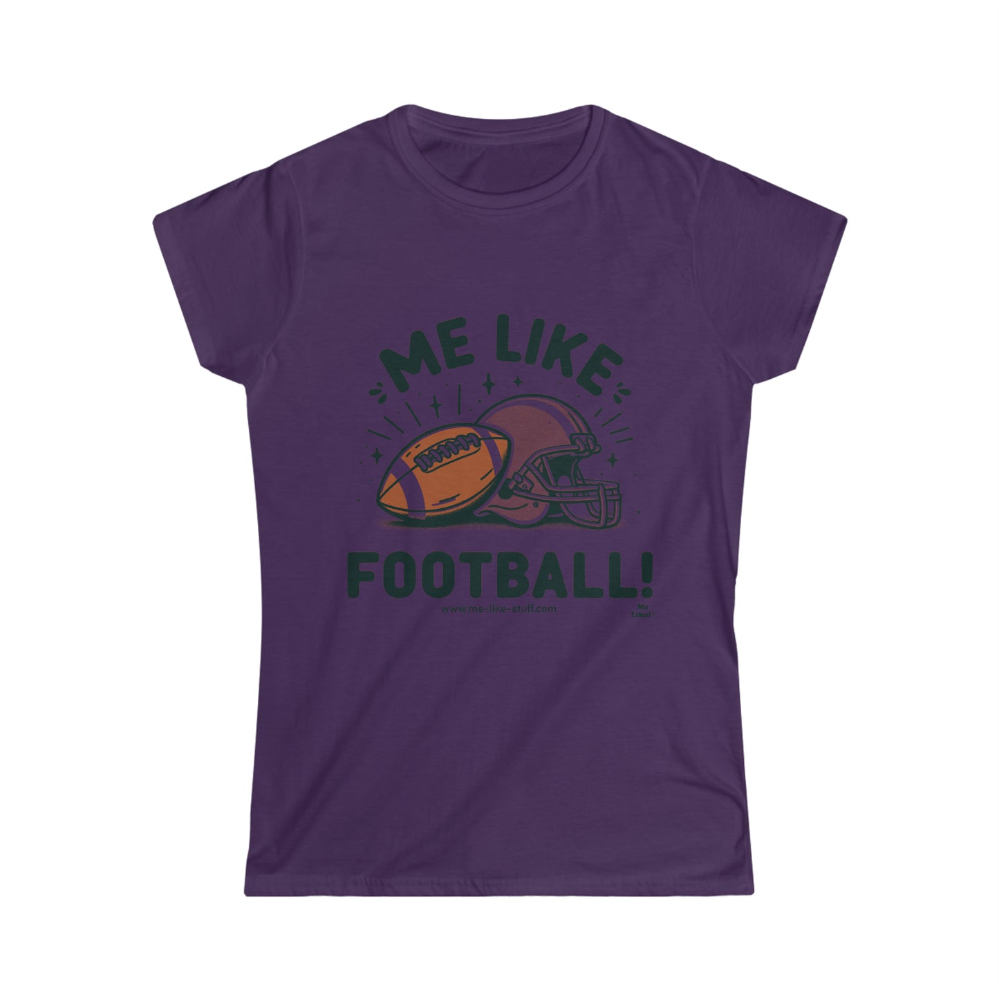 Me Like Football! - Women's Softstyle Tee - (Football #1)