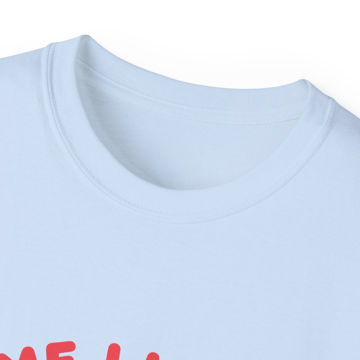 Me Like Love - Unisex Ultra Cotton Tee - (Love #1)