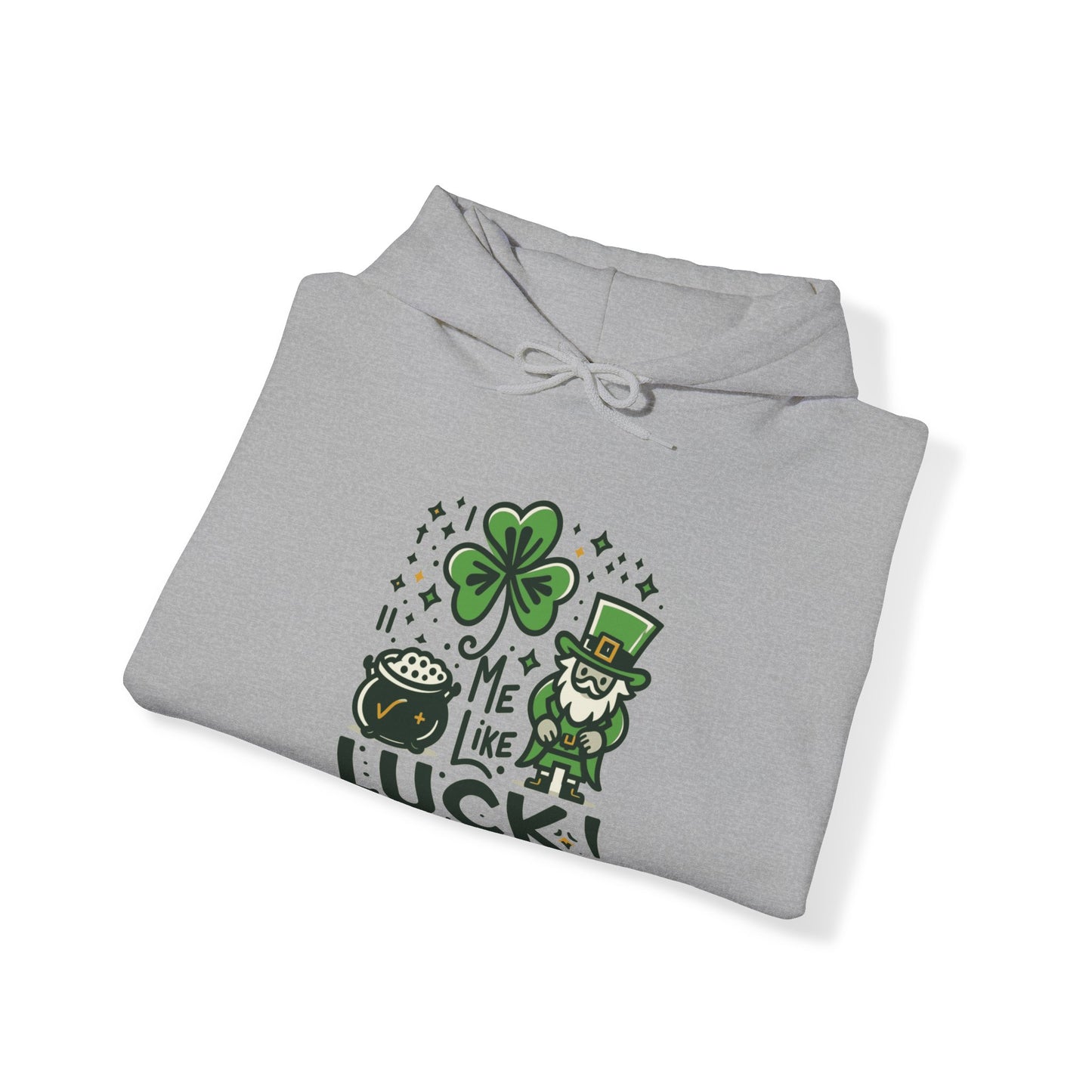 Me Like Luck! - Unisex Heavy Blend™ Hooded Sweatshirt - (St. Patrick's Day #4)