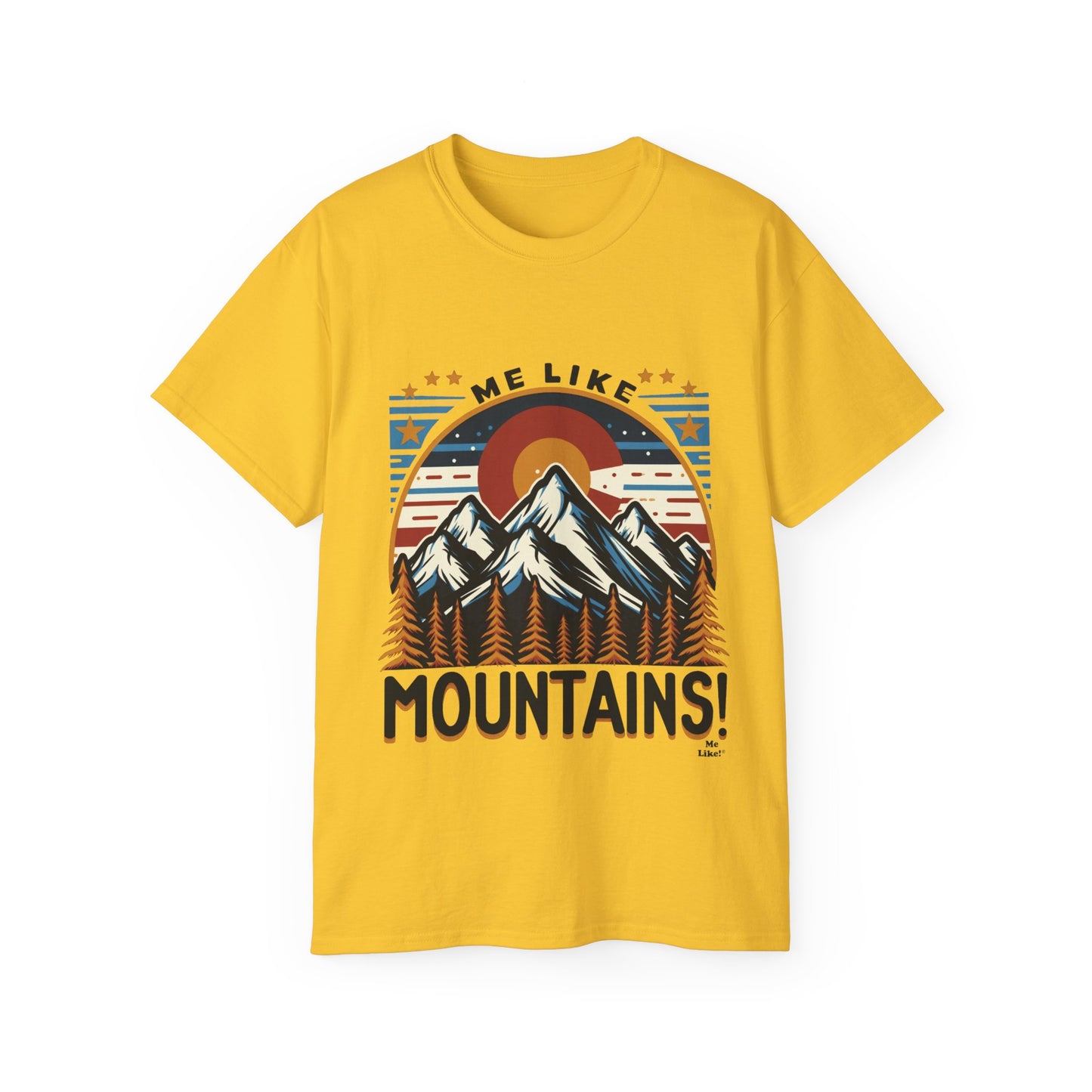Me Like Mountains! - Unisex Ultra Cotton Tee - (Mountains #5)