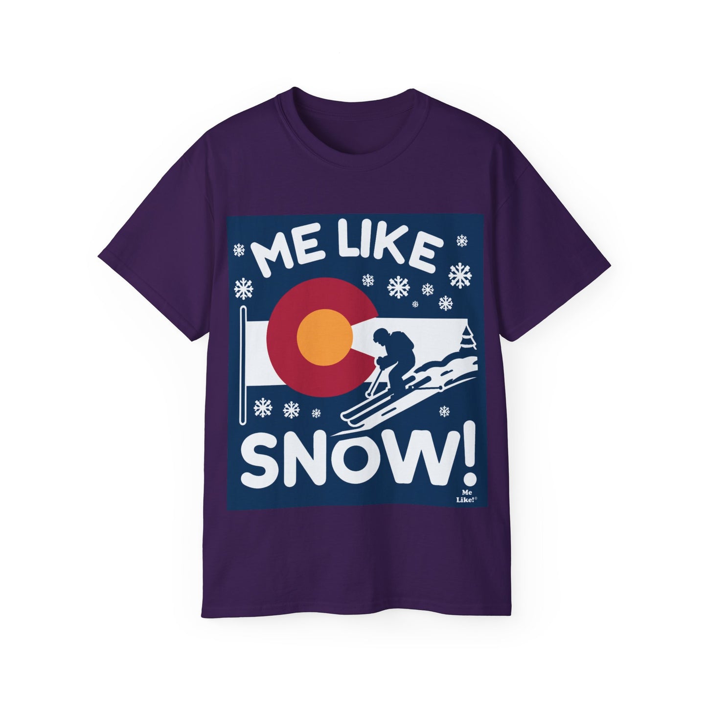 Me Like Snow! - Unisex Ultra Cotton Tee - (Ski Colorado #2)