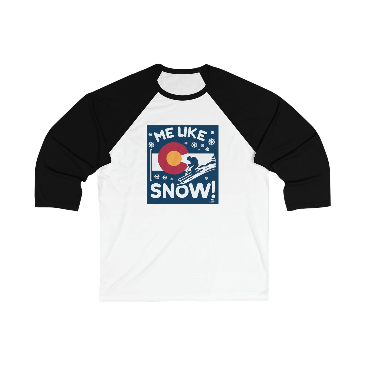 Me Like Snow! - Unisex 3\4 Sleeve Baseball Tee - (Ski Colorado #2)