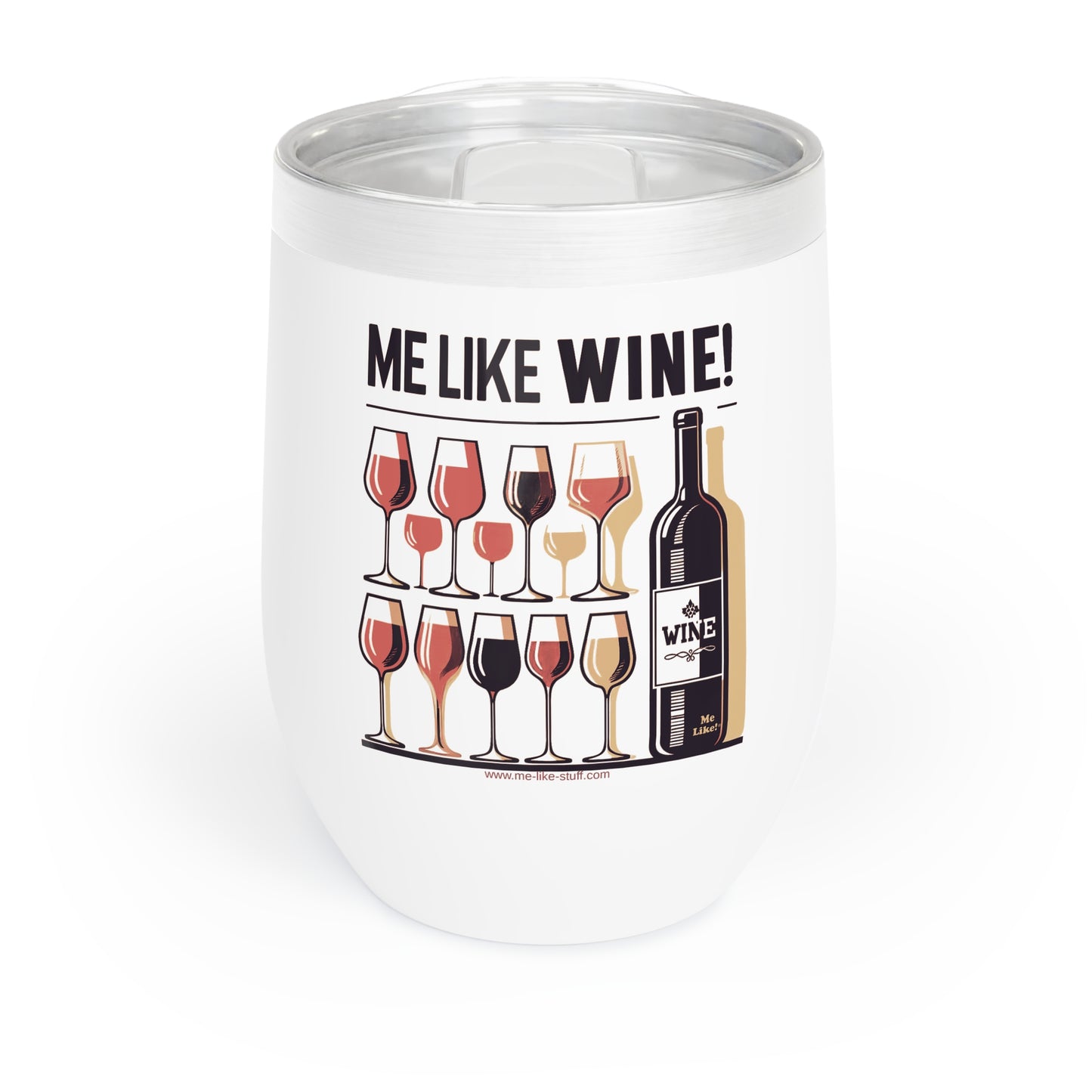Stainless Steel Wine Tumbler - Me Like Wine! (#1)