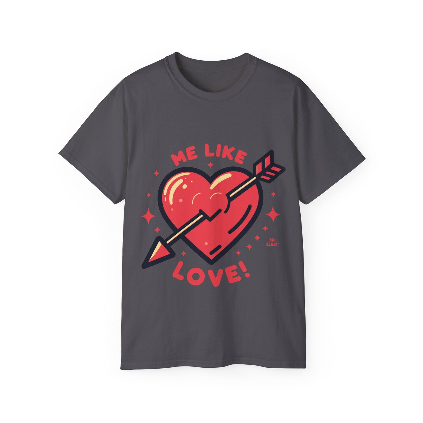 Me Like Love - Unisex Ultra Cotton Tee - (Love #1)