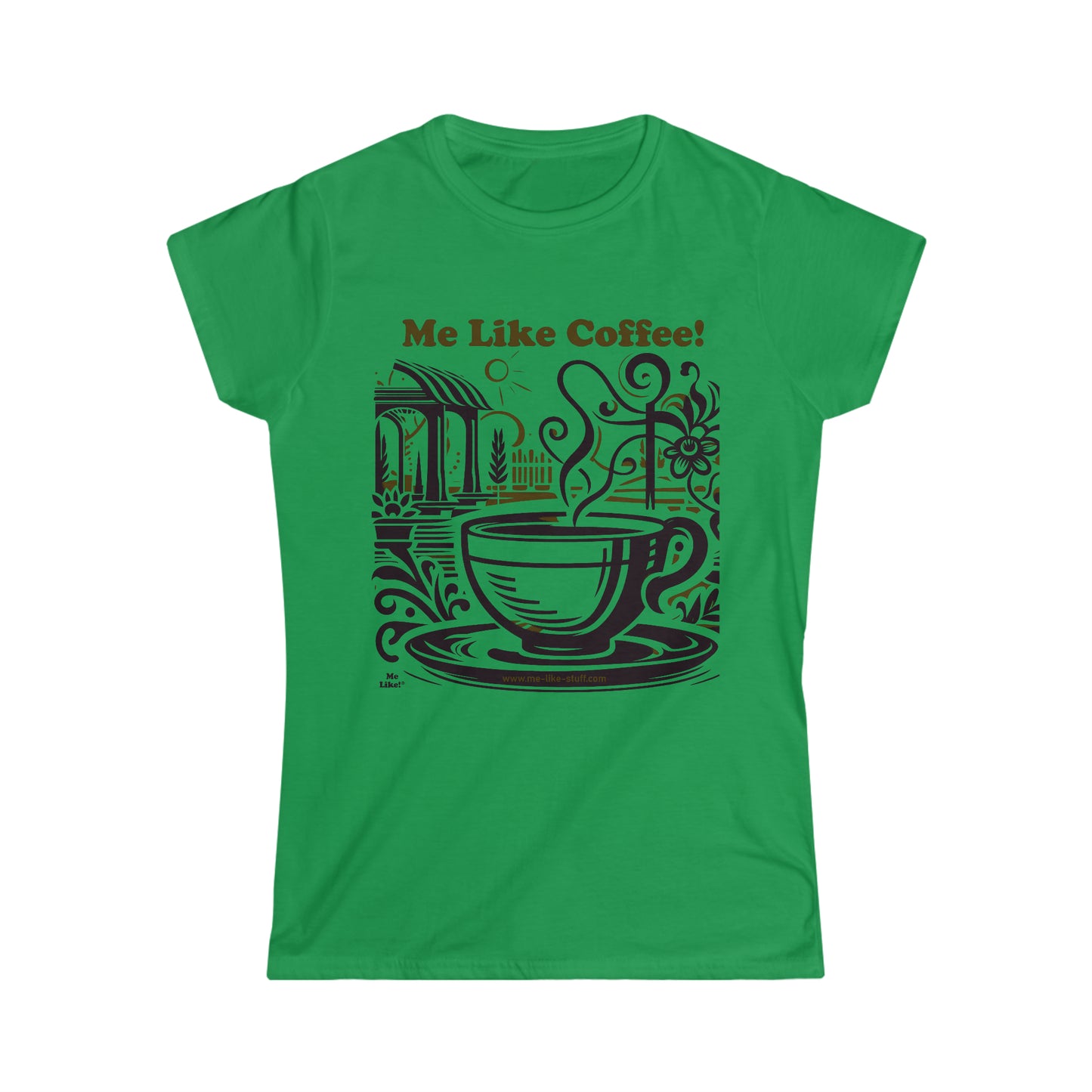 Women's Softstyle Tee - Me Like Coffee! (#3)