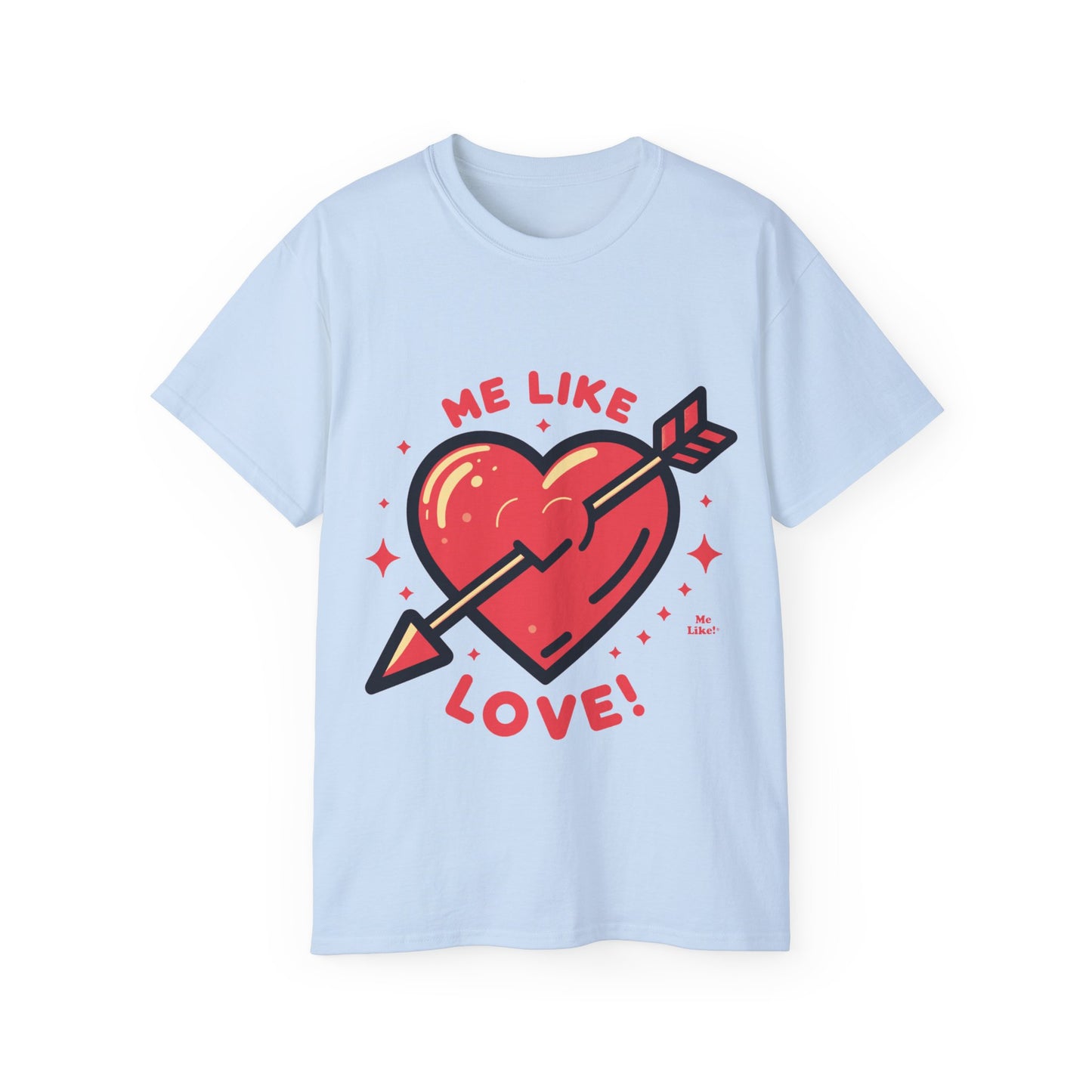 Me Like Love - Unisex Ultra Cotton Tee - (Love #1)