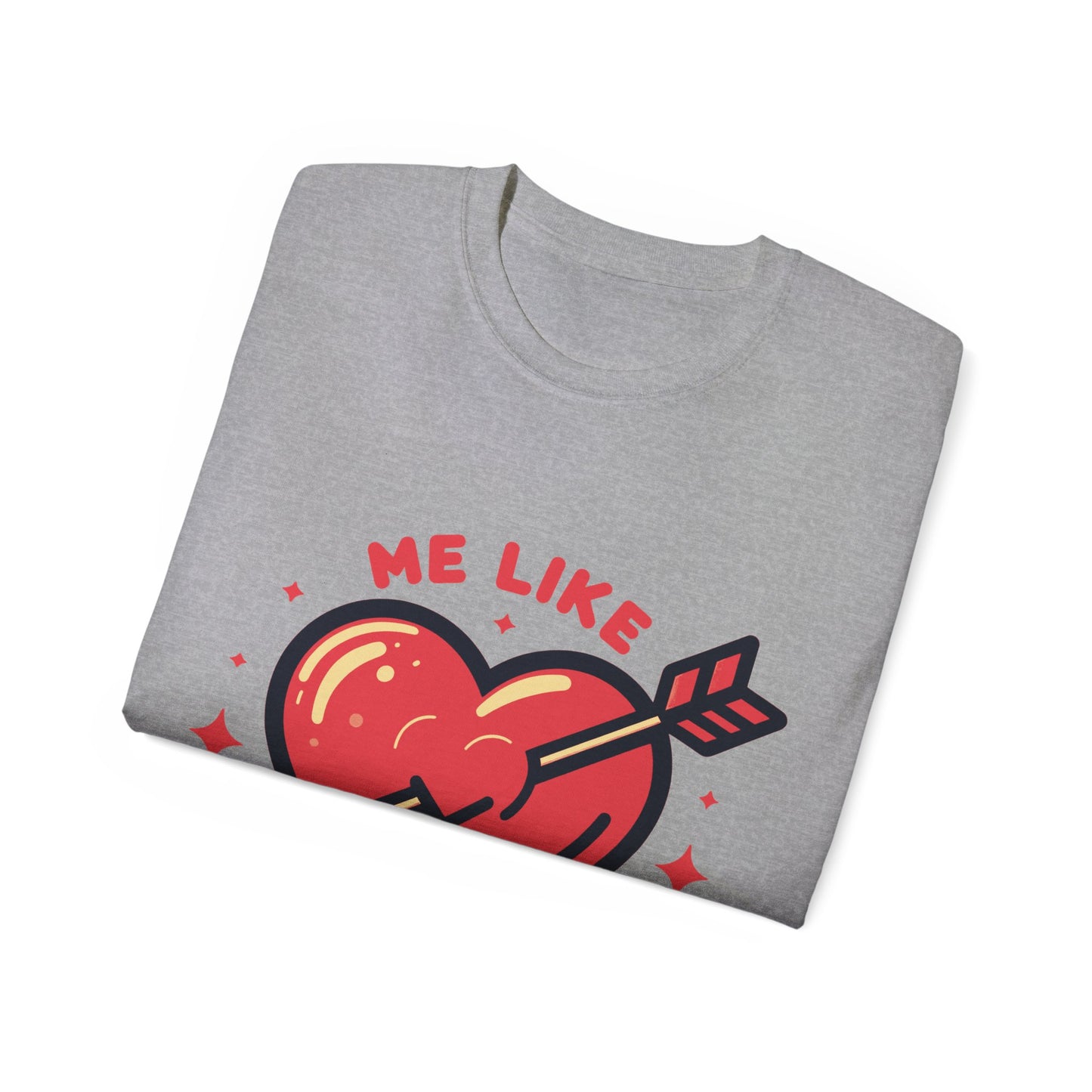 Me Like Love - Unisex Ultra Cotton Tee - (Love #1)