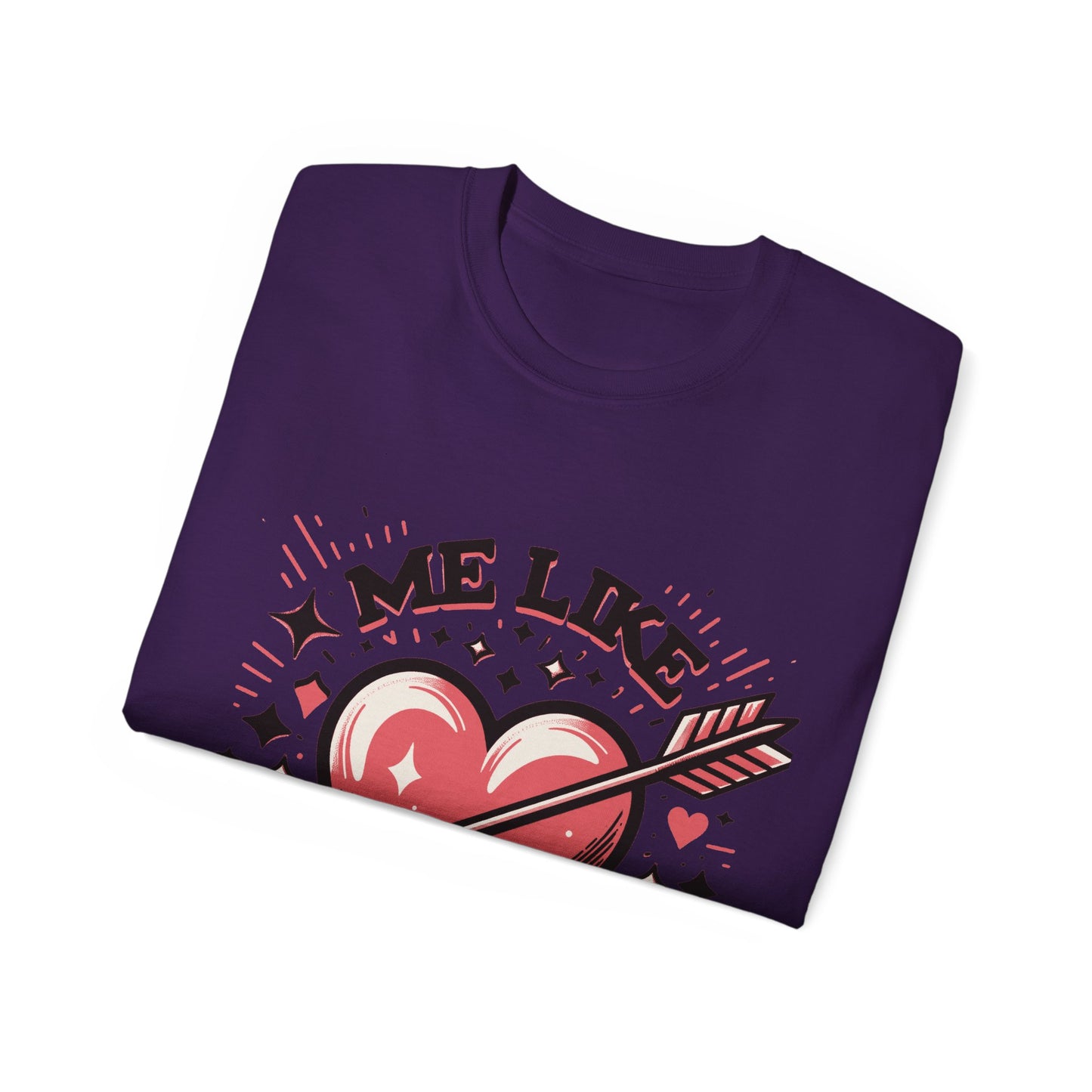 Me Like Love - Unisex Ultra Cotton Tee - (Love #2)