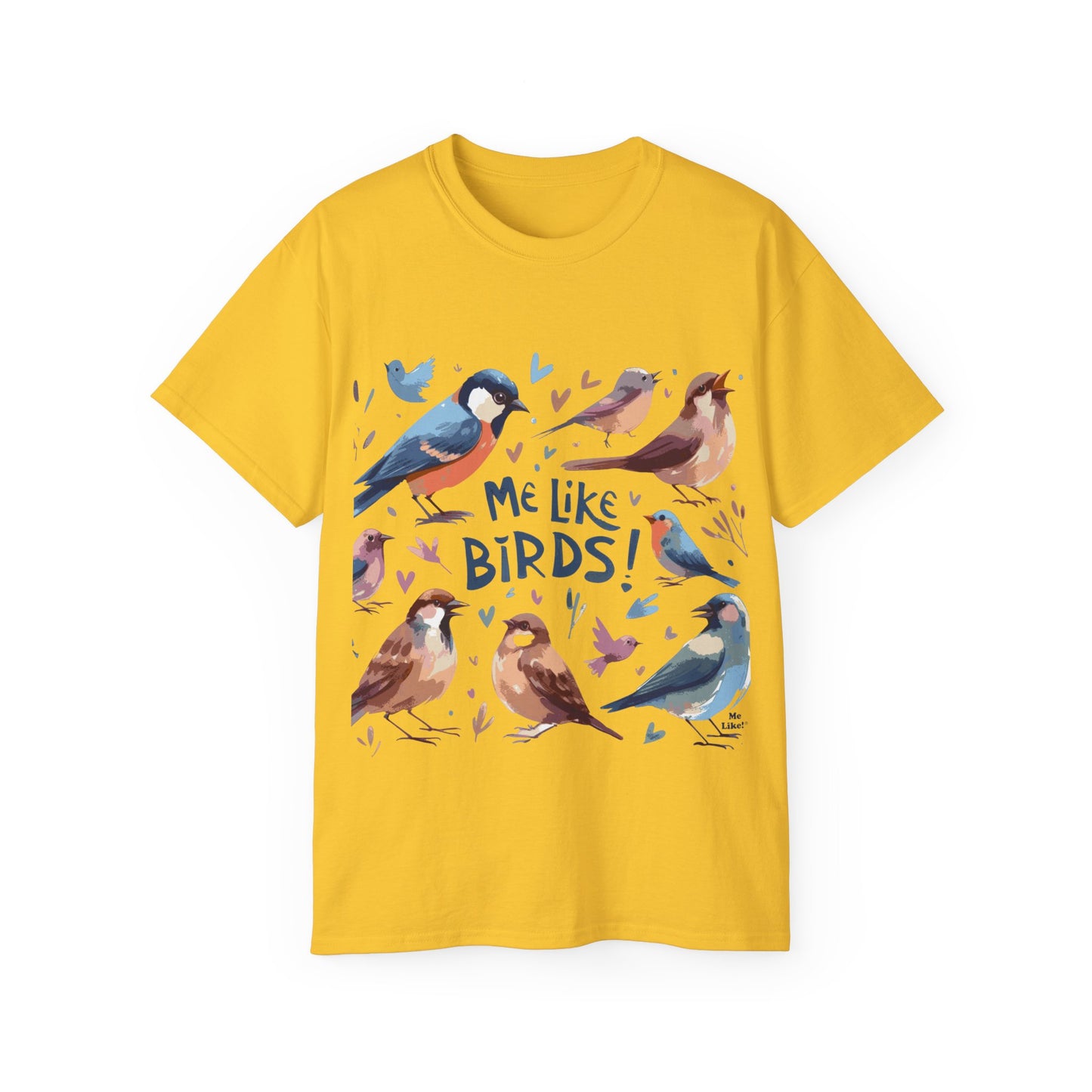 Me Like Birds! - Unisex Ultra Cotton Tee - (Birds #2)