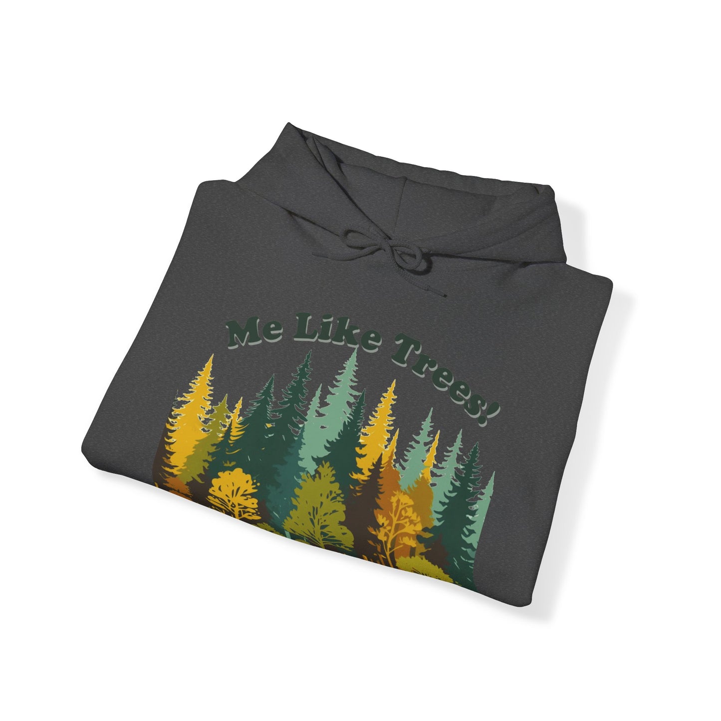 Unisex Heavy Blend™ Hooded Sweatshirt - Me Like Trees! (#2)