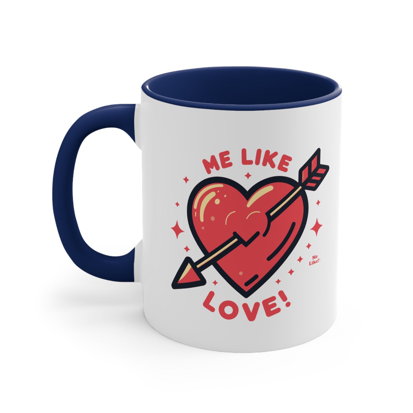 Me Like Love! - Accent Coffee Mug, 11oz - (Love #1)
