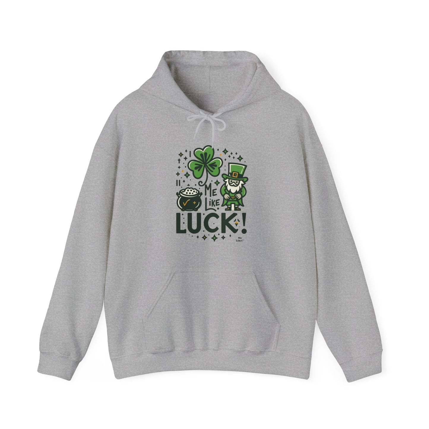 Me Like Luck! - Unisex Heavy Blend™ Hooded Sweatshirt - (St. Patrick's Day #4)