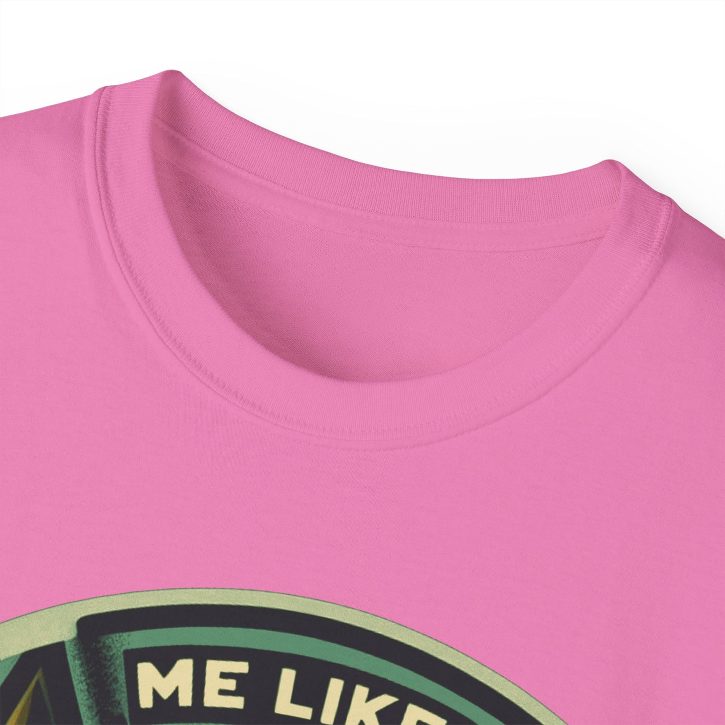 Unisex Ultra Cotton Tee - Me Like Trees! (#4)