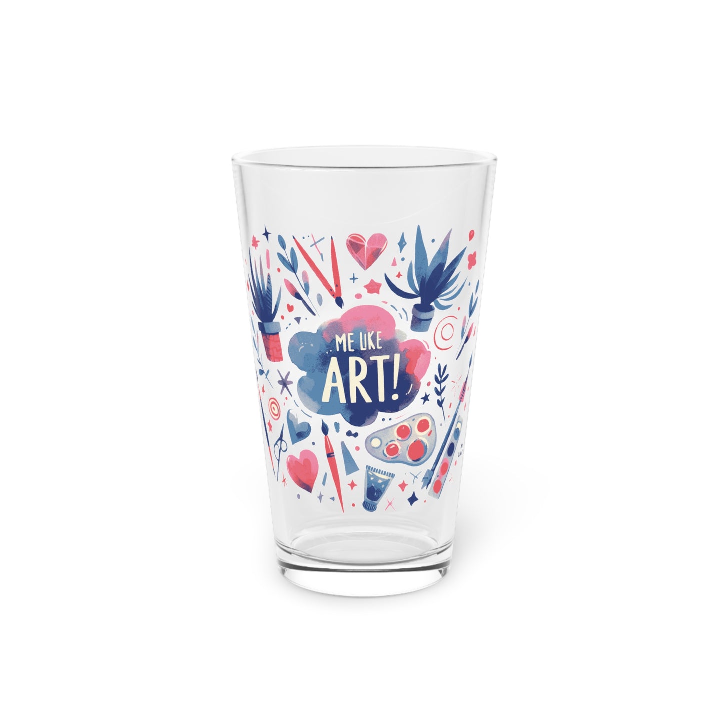Me Like Art! - Pint Glass, 16oz - (Art #3)