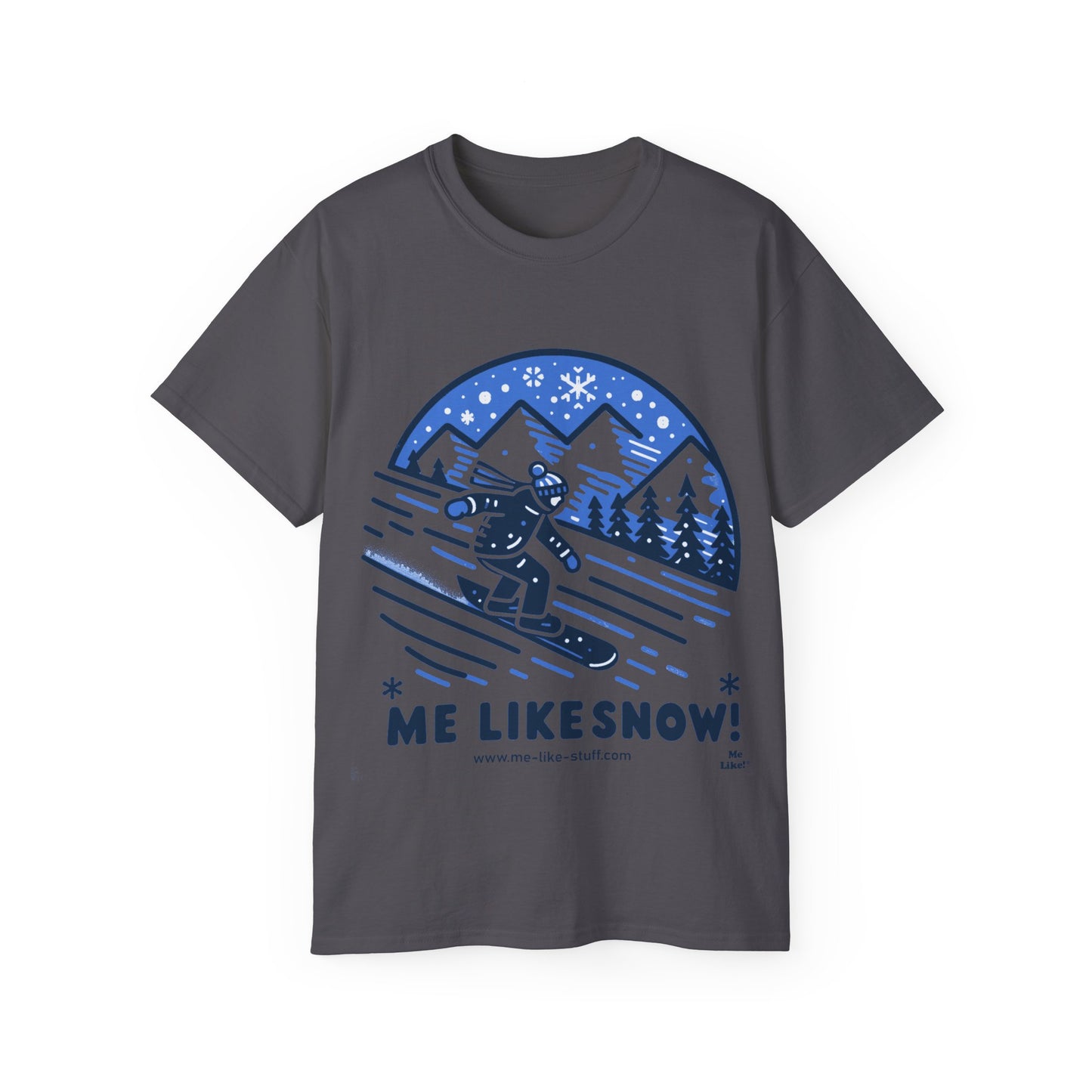 Unisex Ultra Cotton Tee - Me Like Snow! (Snowboard #2)
