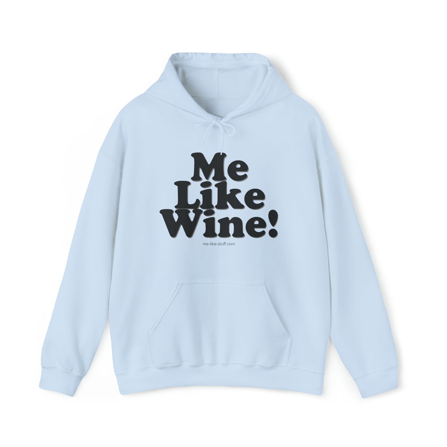 Unisex Heavy Blend™ Hooded Sweatshirt - Me Like Wine!