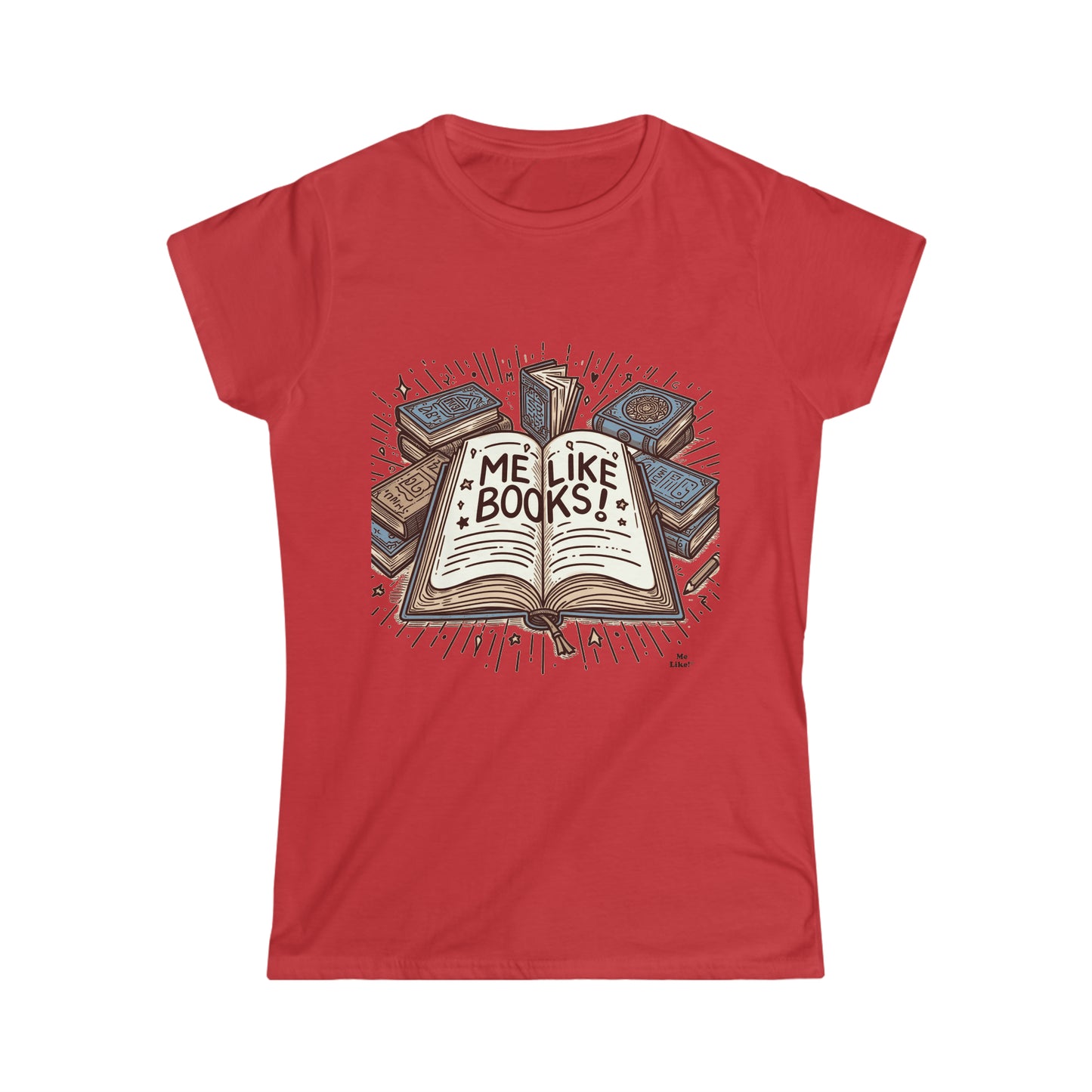 Me Like Books! - Women's Softstyle Tee - (Books #1)