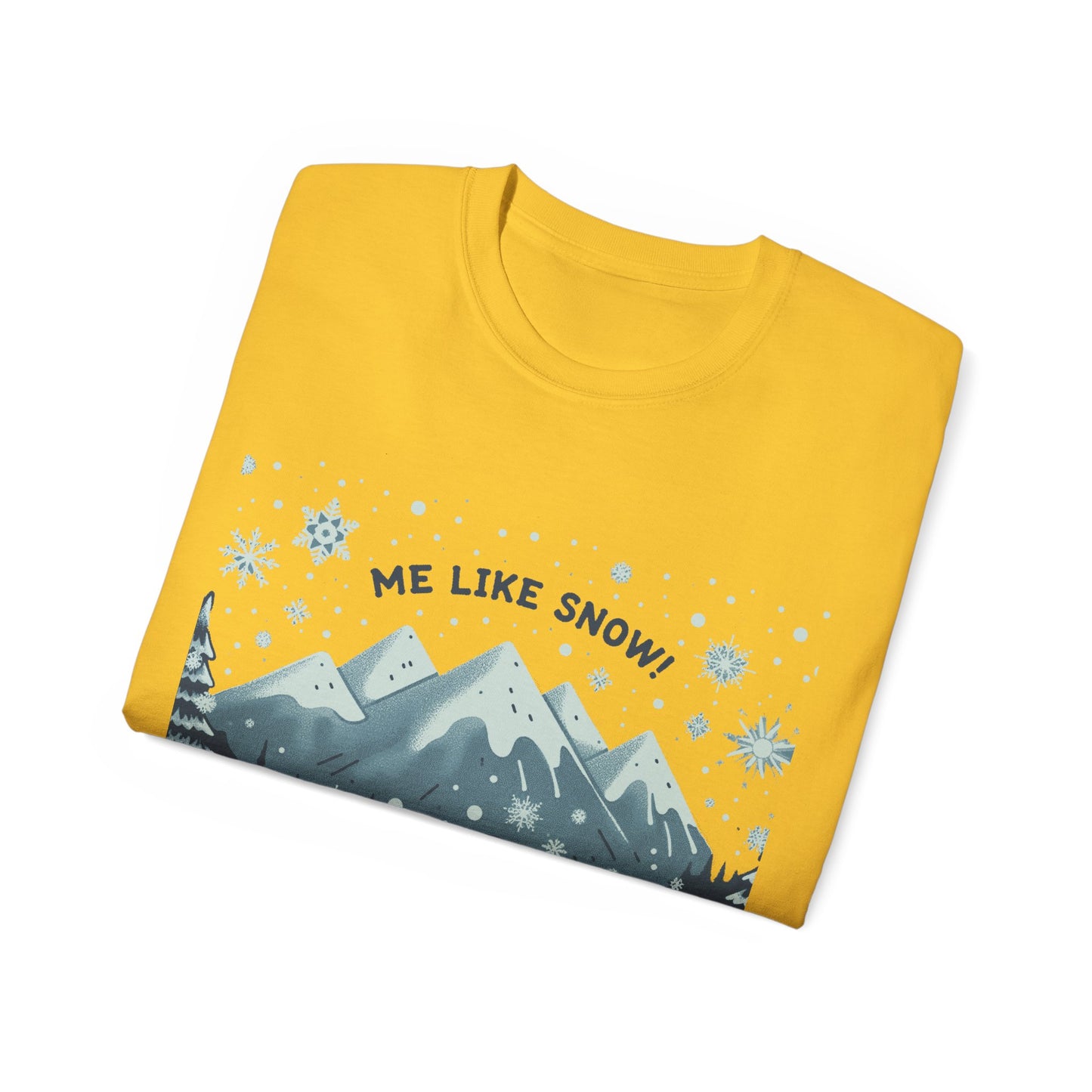 Me Like Snow! - Unisex Ultra Cotton Tee - (Snowman #1)