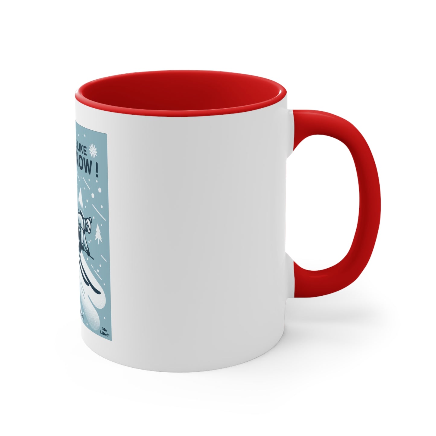 Accent Coffee Mug, 11oz - Me Like Snow! (Ski #2)