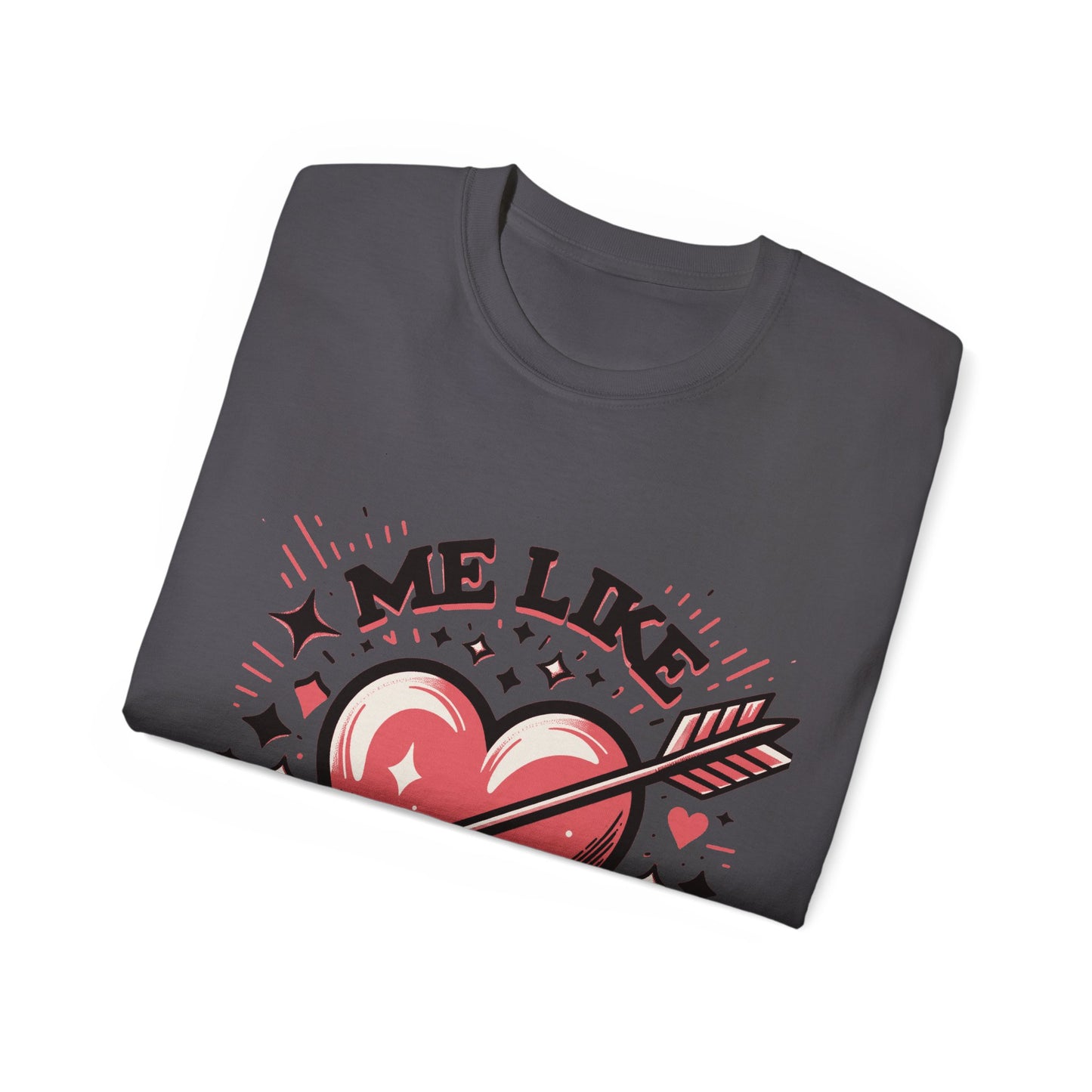Me Like Love - Unisex Ultra Cotton Tee - (Love #2)