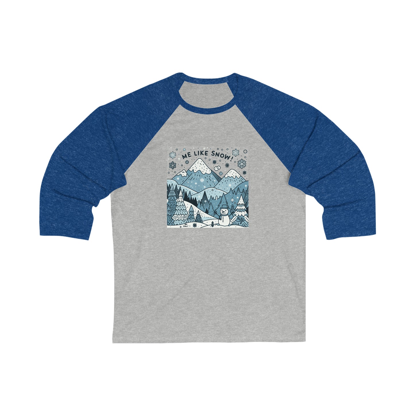 Me Like Snow! - Unisex 3\4 Sleeve Baseball Tee - (Snowman #2)