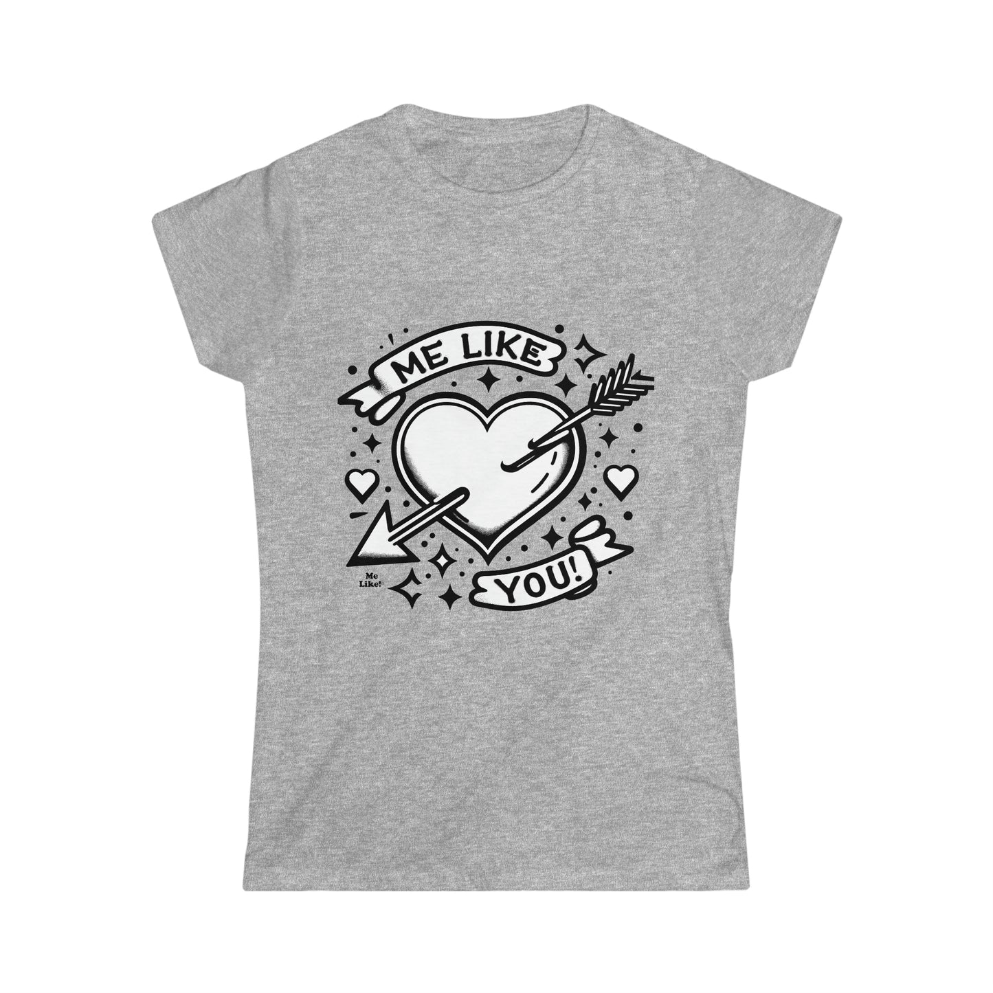 Me Like You! - Women's Softstyle Tee - (Like You #1)