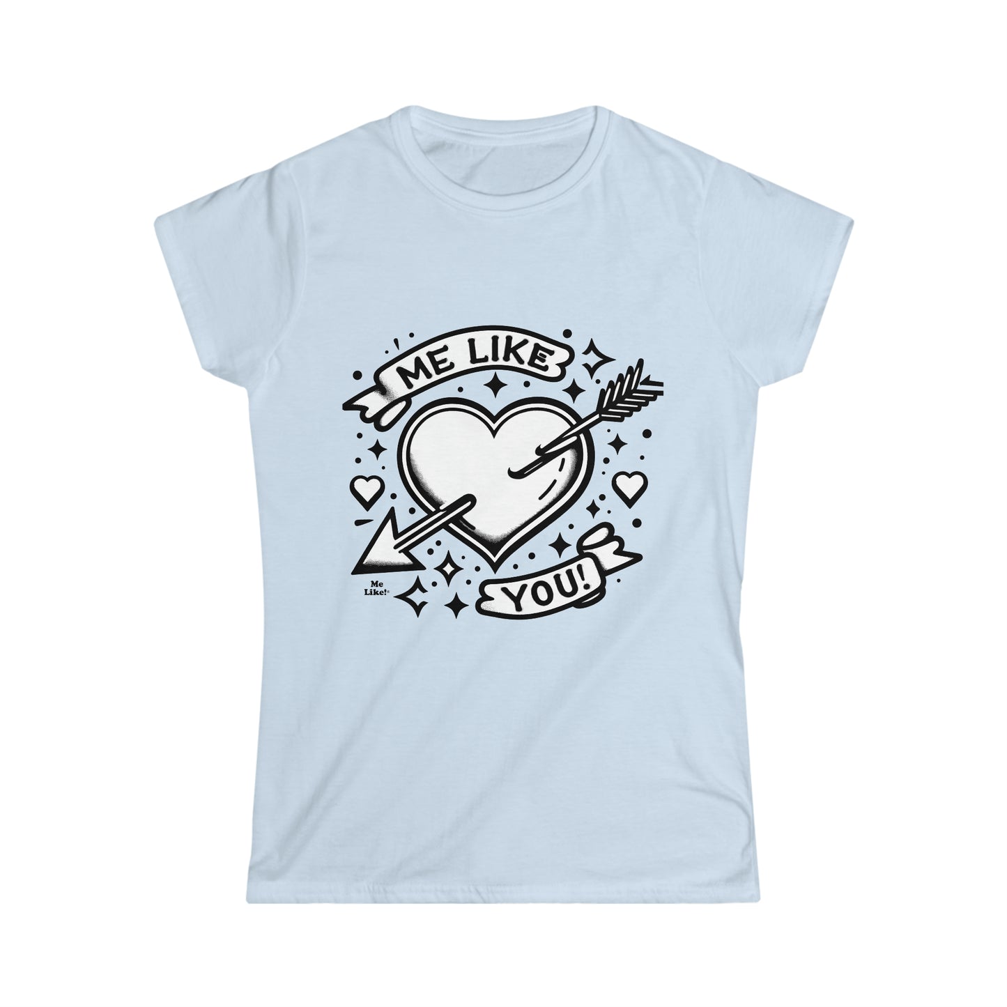 Me Like You! - Women's Softstyle Tee - (Like You #1)