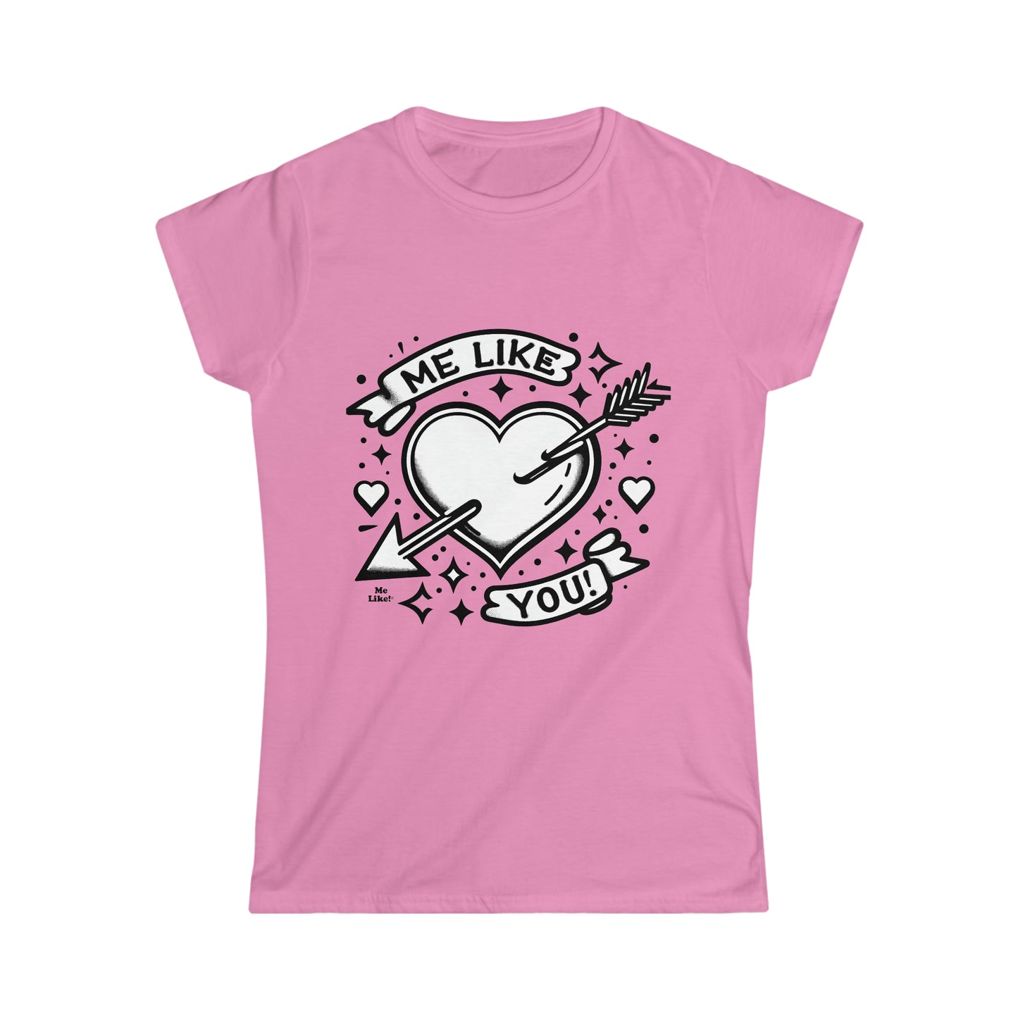 Me Like You! - Women's Softstyle Tee - (Like You #1)
