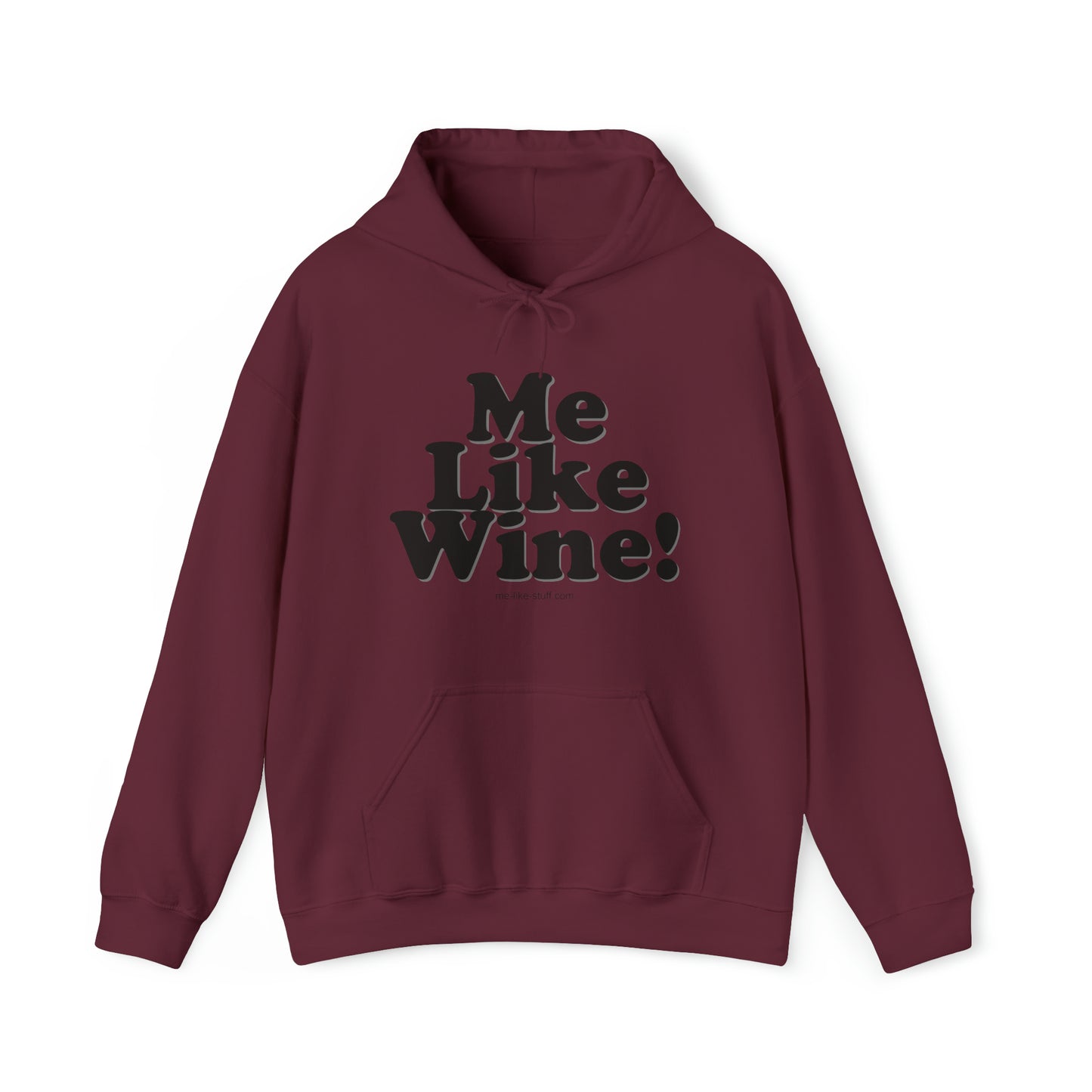 Unisex Heavy Blend™ Hooded Sweatshirt - Me Like Wine!