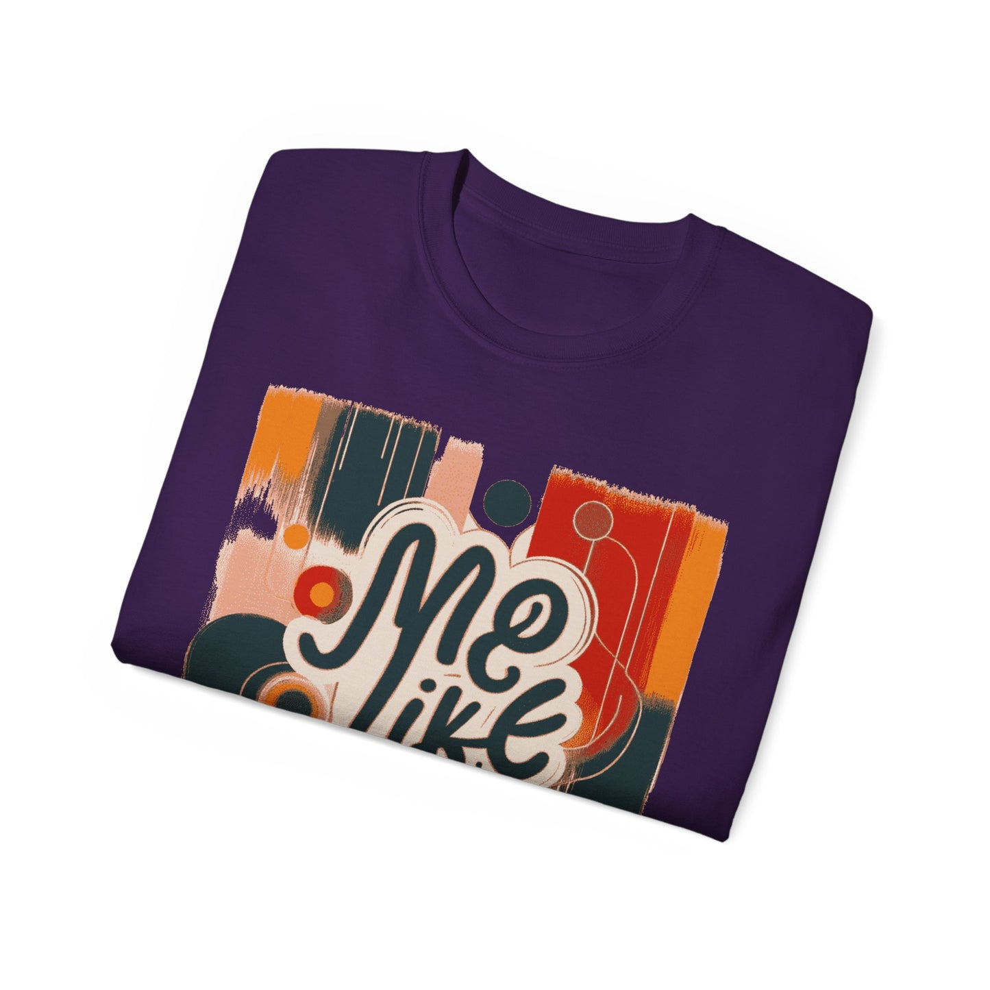 Me Like Art! - Unisex Ultra Cotton Tee - (Art #1)