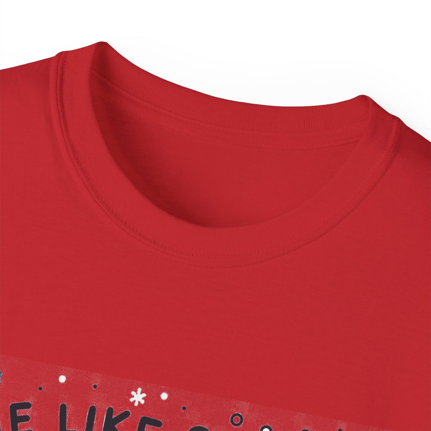 Me Like Snow! - Unisex Ultra Cotton Tee - (Snowman #2)