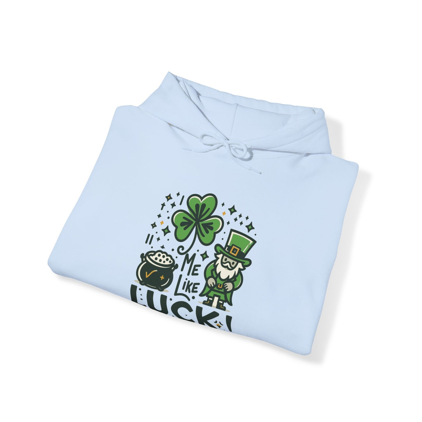 Me Like Luck! - Unisex Heavy Blend™ Hooded Sweatshirt - (St. Patrick's Day #4)