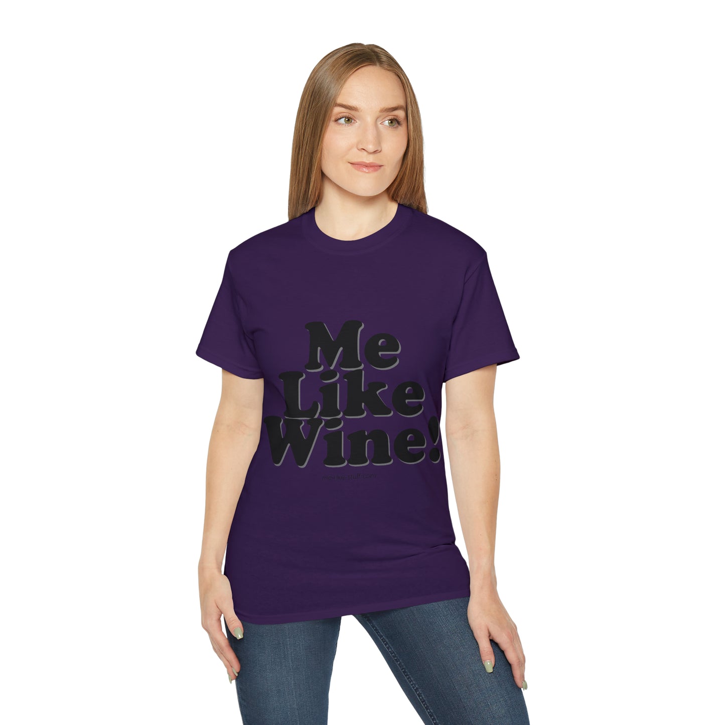 Unisex Ultra Cotton Tee - Me Like Wine!