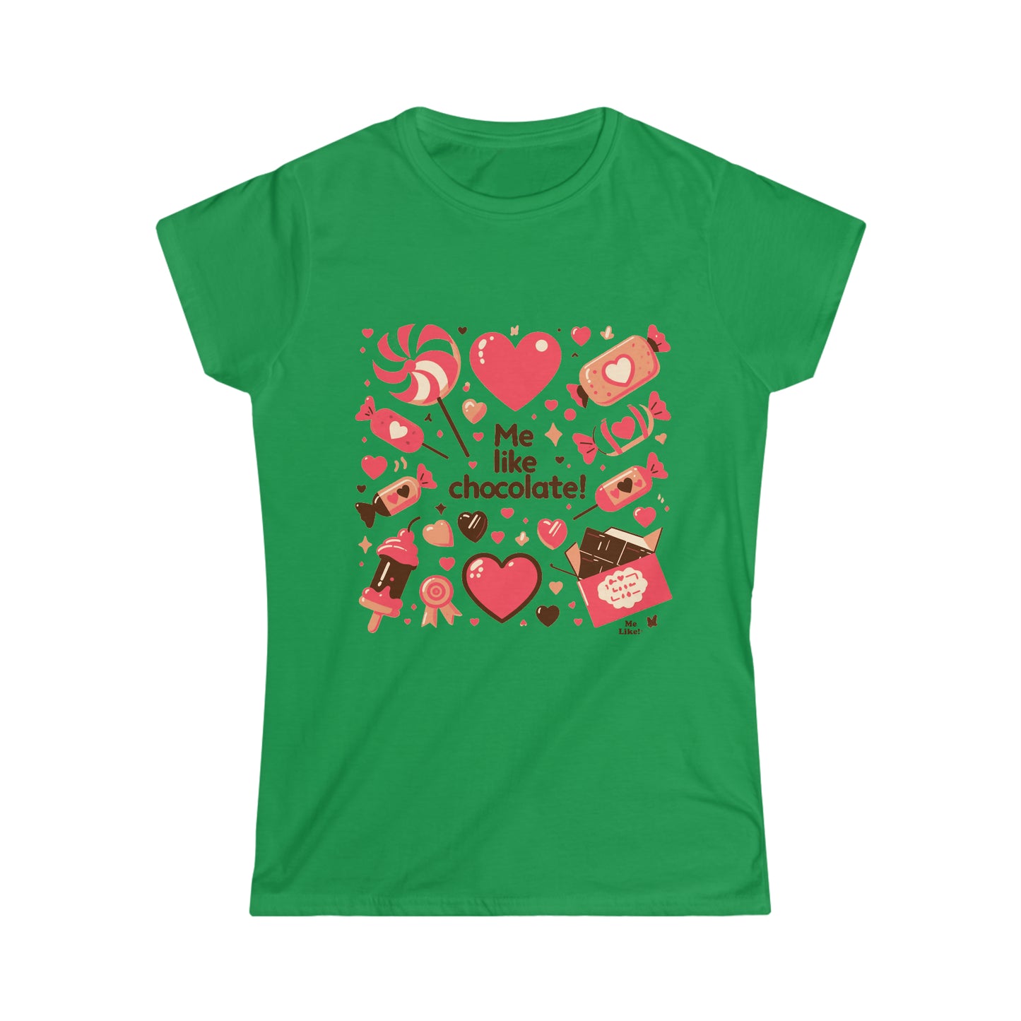 Me Like Chocolate! - Women's Softstyle Tee - (Chocolate #2)
