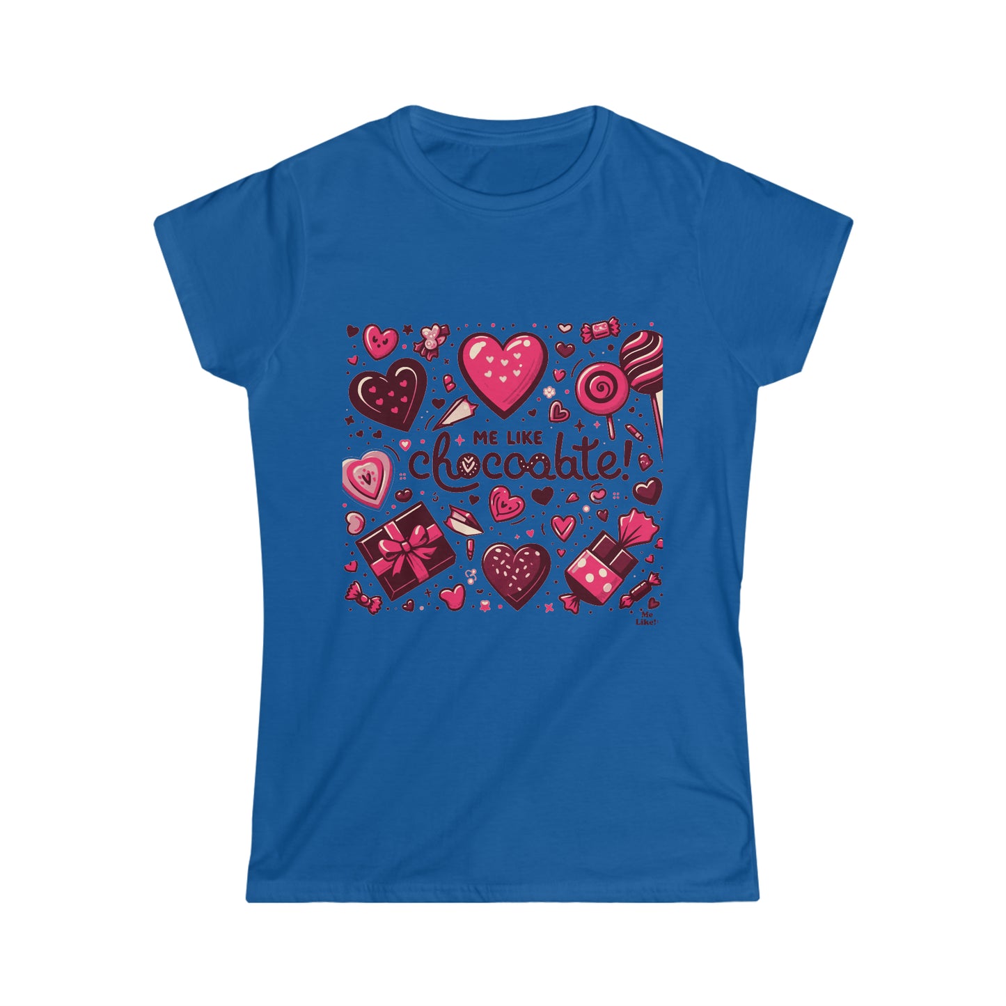 Me Like Chocolate! - Women's Softstyle Tee - (Chocolate #1)