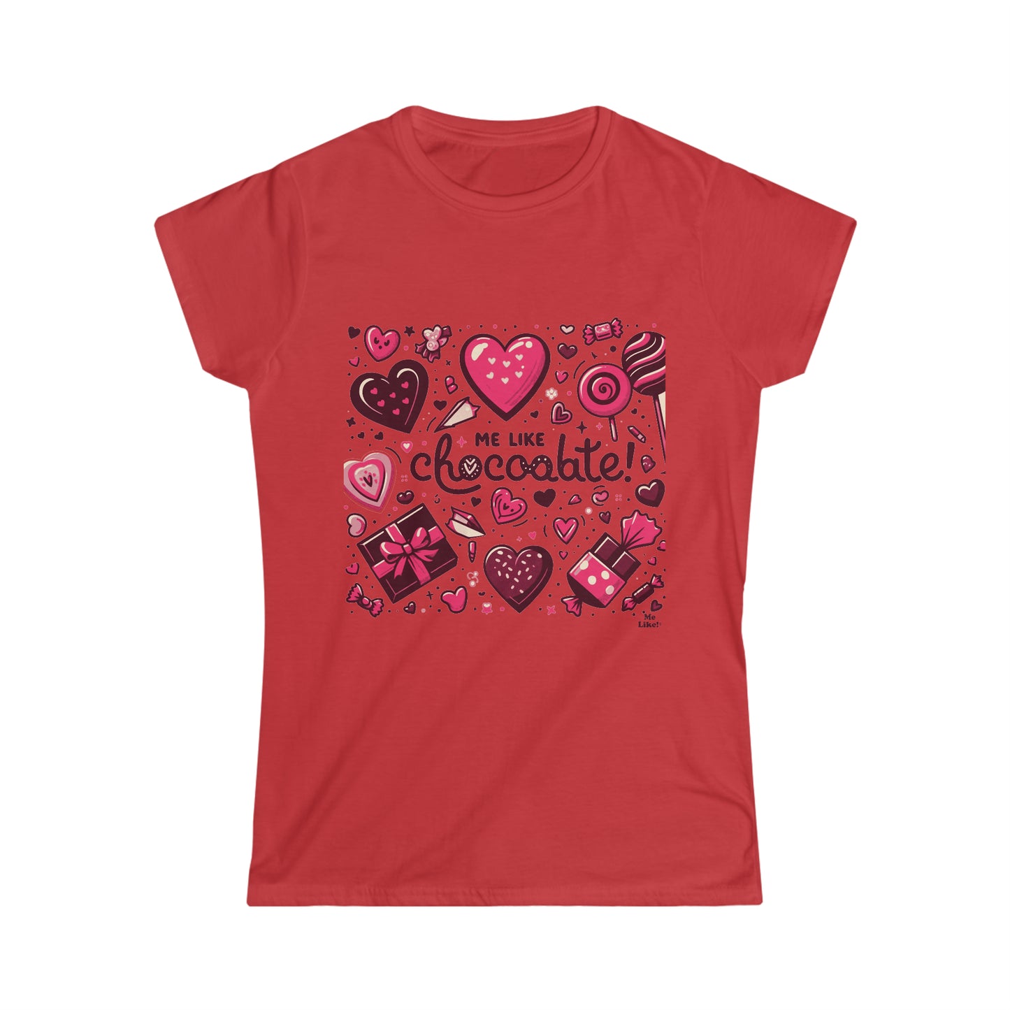 Me Like Chocolate! - Women's Softstyle Tee - (Chocolate #1)