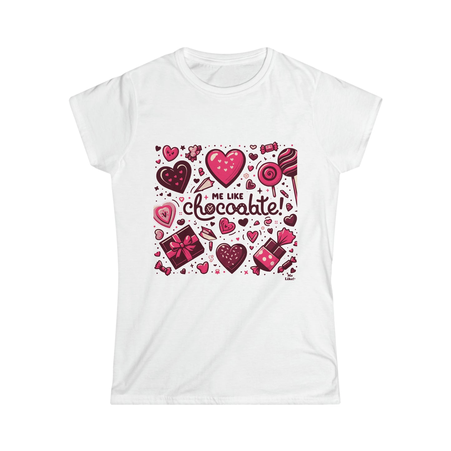 Me Like Chocolate! - Women's Softstyle Tee - (Chocolate #1)