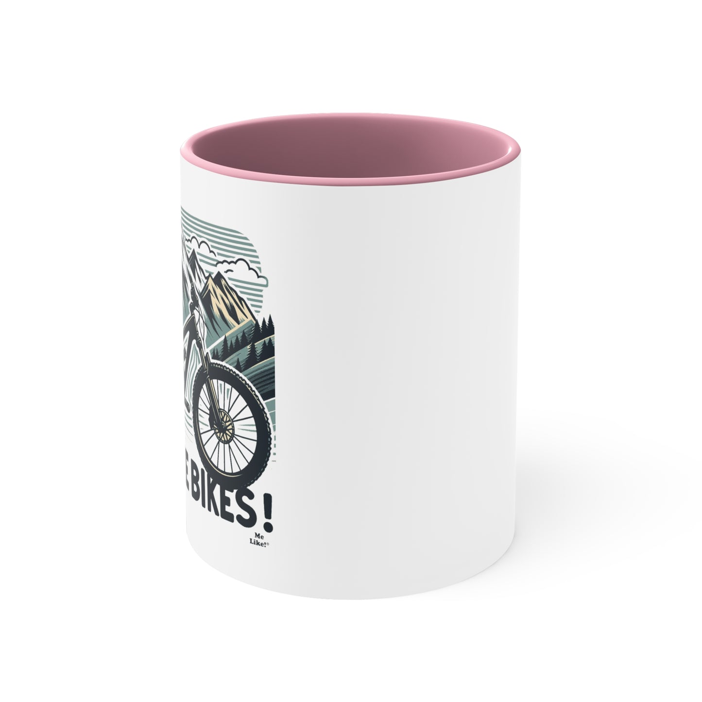 Me Like Bikes! - Accent Coffee Mug, 11oz - (Mountain Bike #5)
