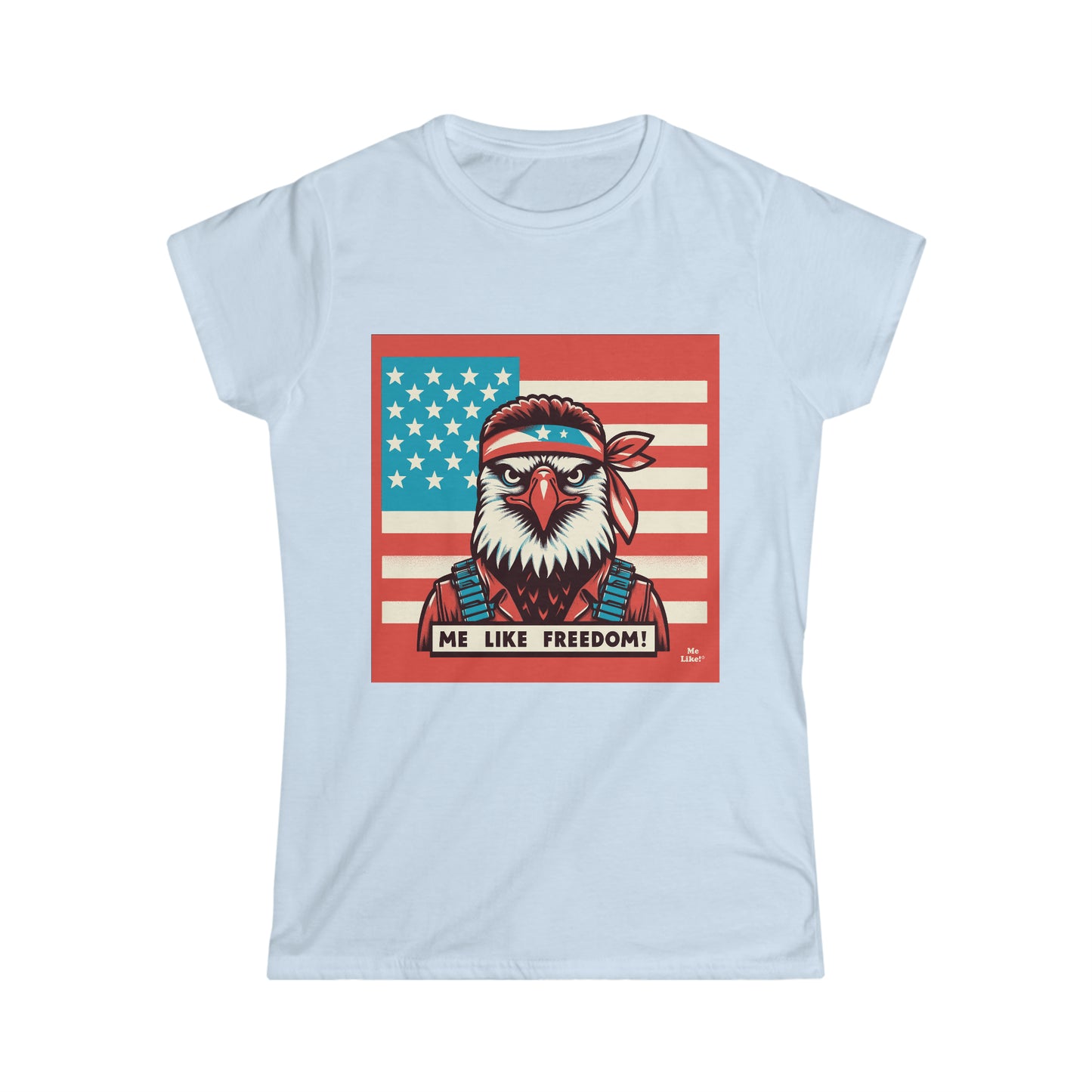 Me Like Freedom! - Women's Softstyle Tee - (Freedom #3)