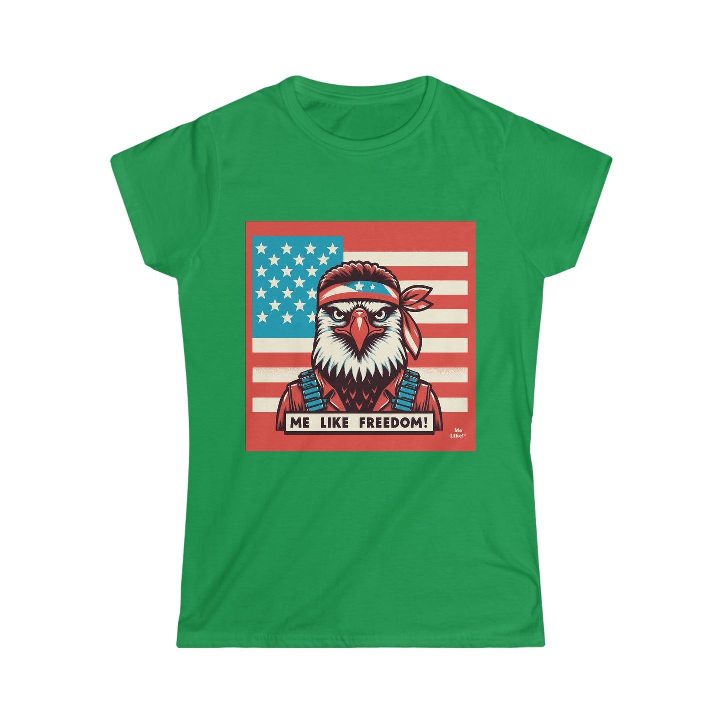 Me Like Freedom! - Women's Softstyle Tee - (Freedom #3)
