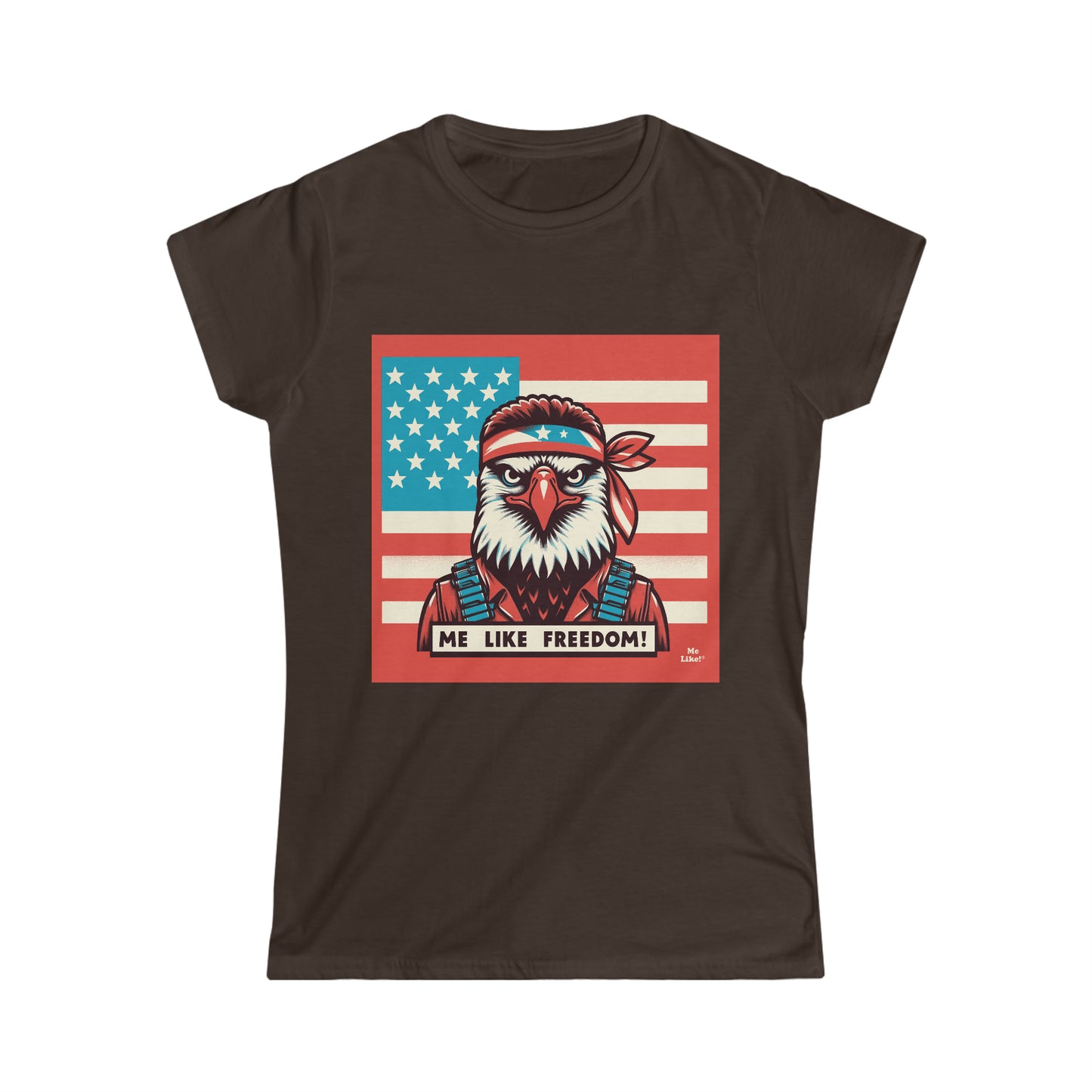 Me Like Freedom! - Women's Softstyle Tee - (Freedom #3)