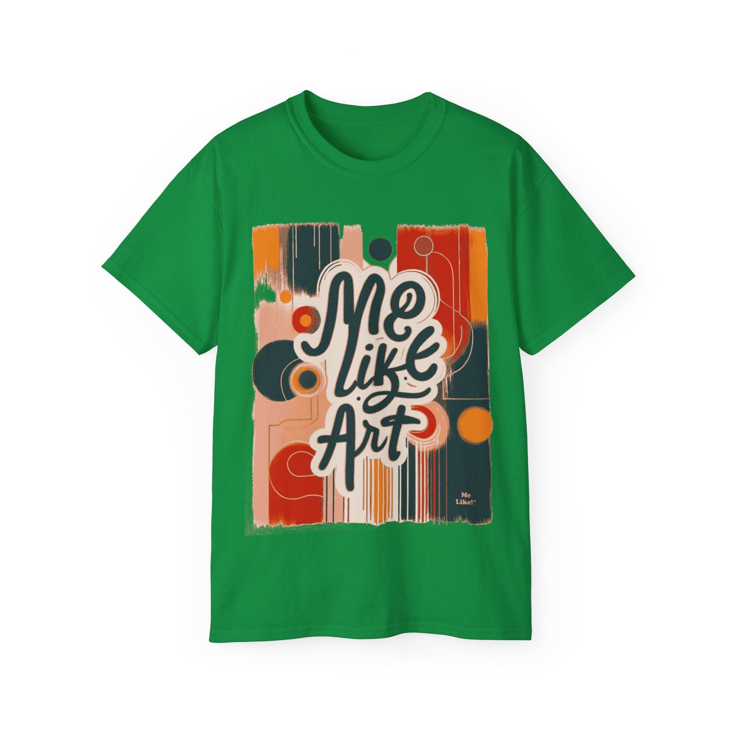 Me Like Art! - Unisex Ultra Cotton Tee - (Art #1)