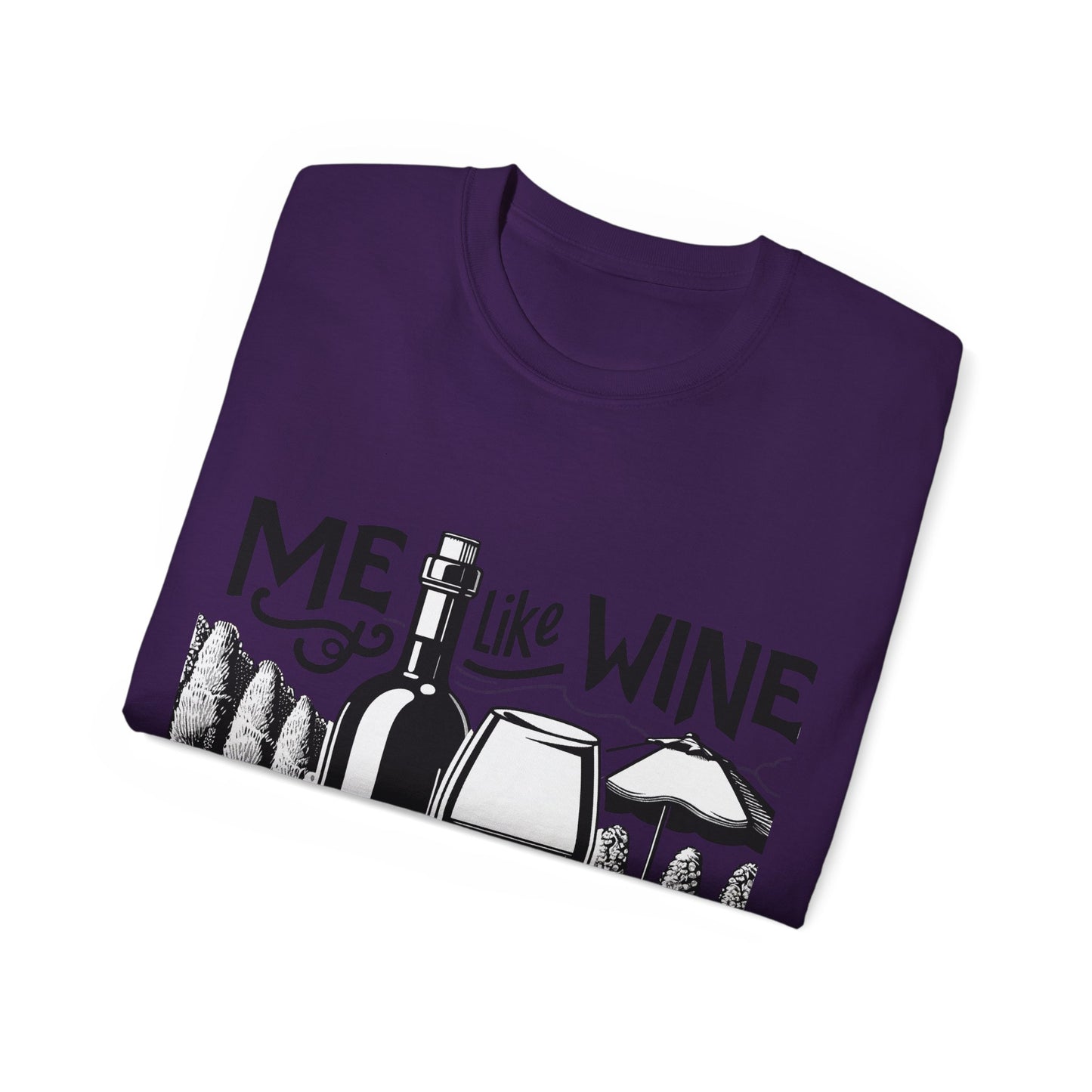 Unisex Ultra Cotton Tee - Me Like Wine! (#3)