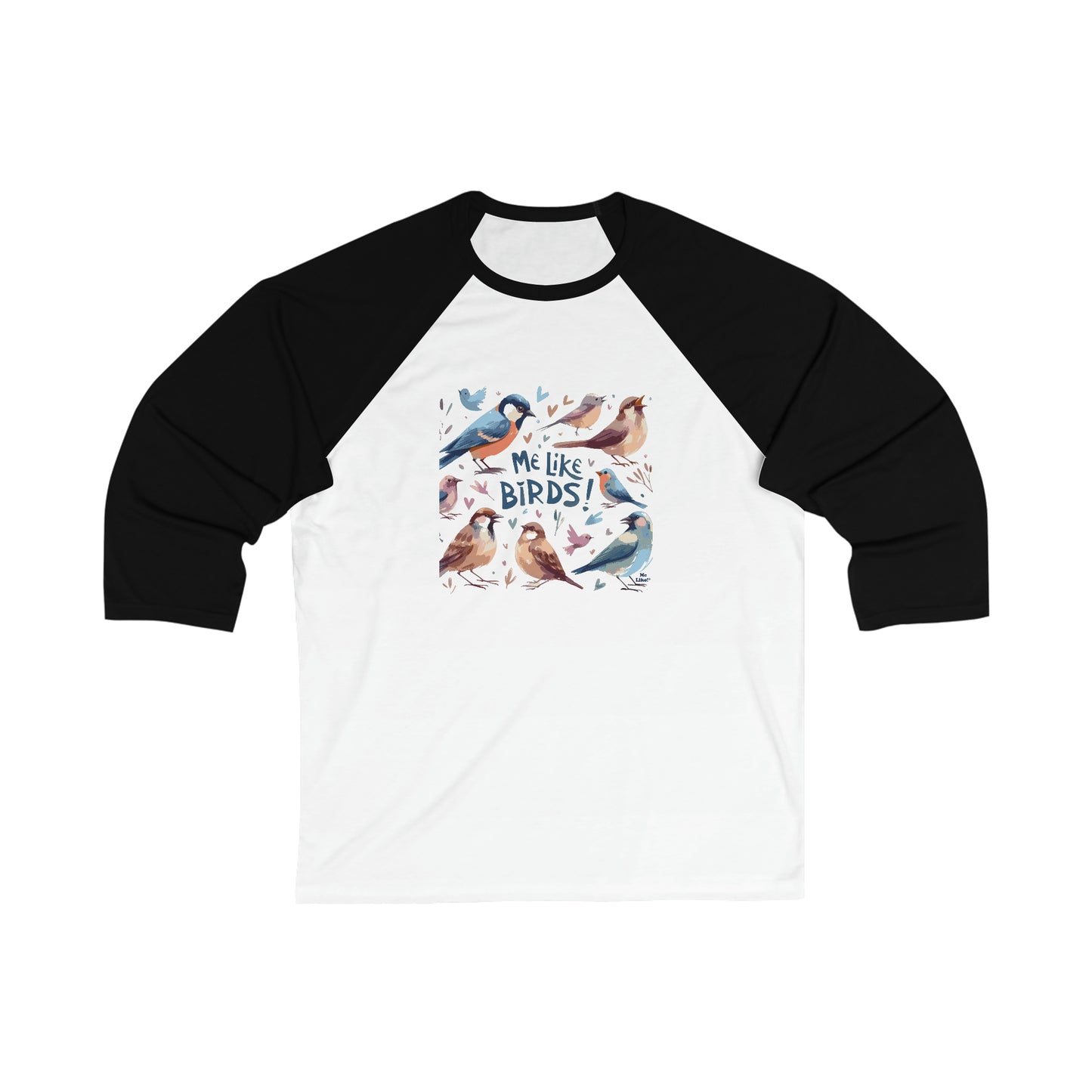 Me Like Birds! - Unisex 3\4 Sleeve Baseball Tee - (Birds #2)