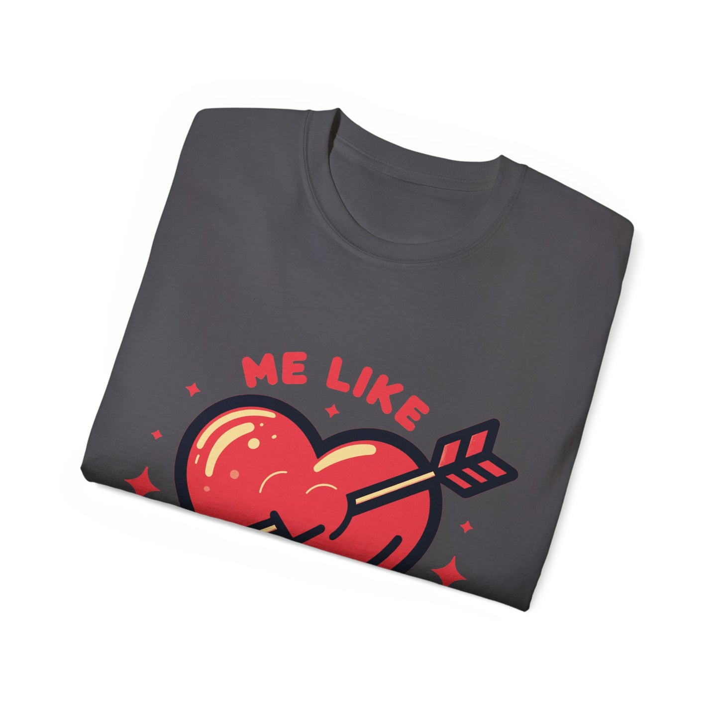 Me Like Love - Unisex Ultra Cotton Tee - (Love #1)