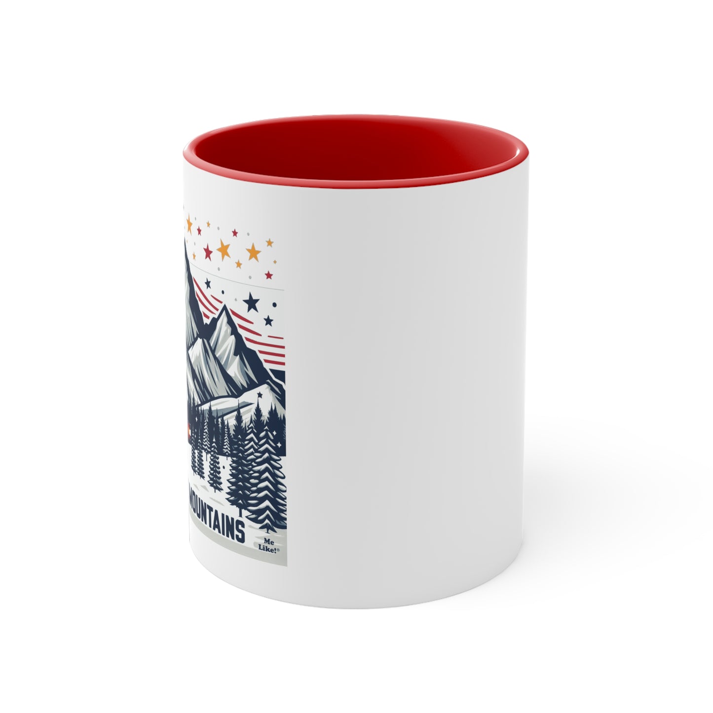 Me Like Mountains! - Accent Coffee Mug, 11oz - (Mountains #6)