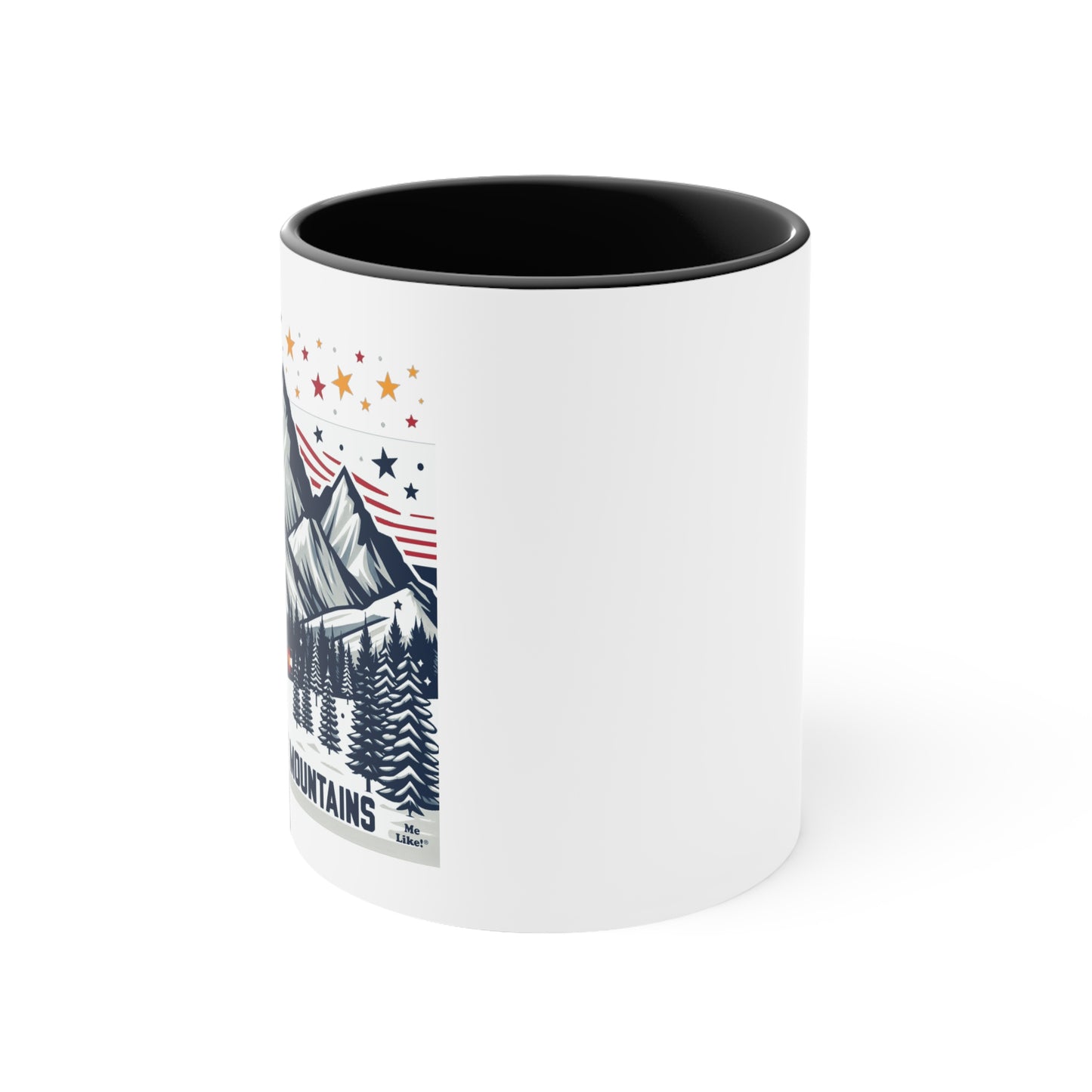 Me Like Mountains! - Accent Coffee Mug, 11oz - (Mountains #6)